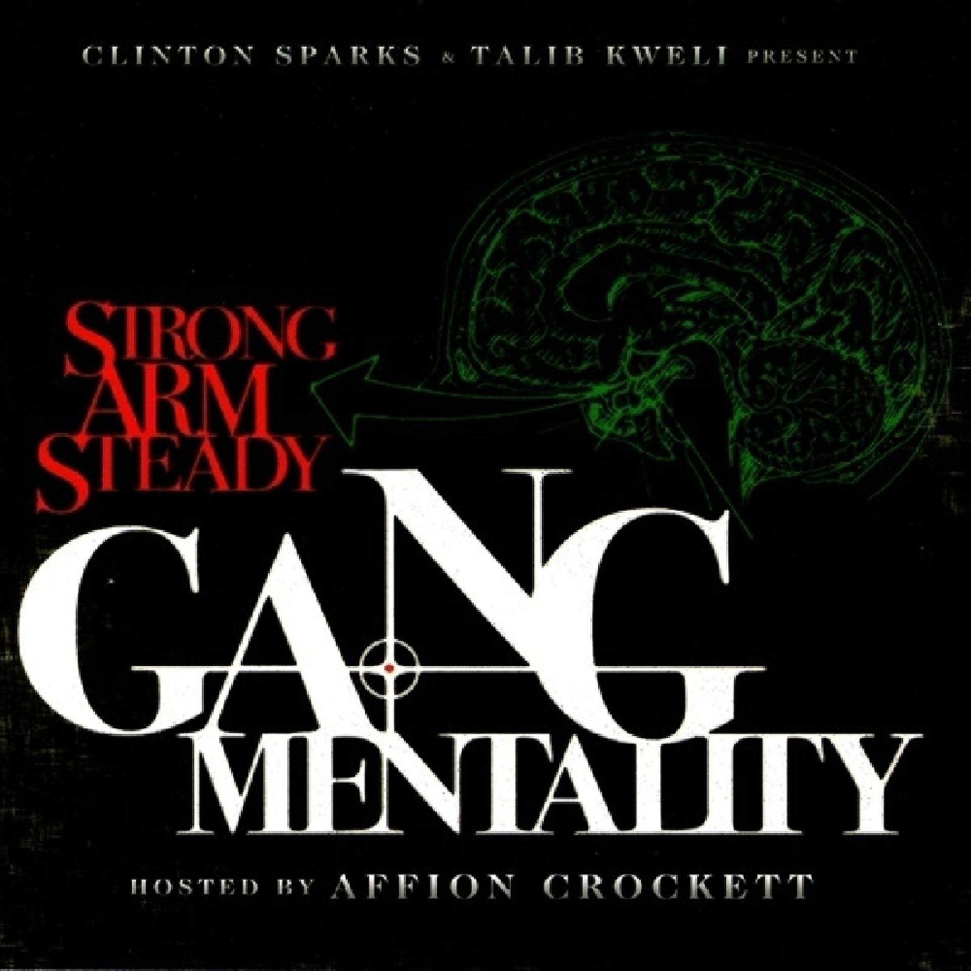 Постер альбома Clinton Sparks & Talib Kweli Present: Gang Mentality