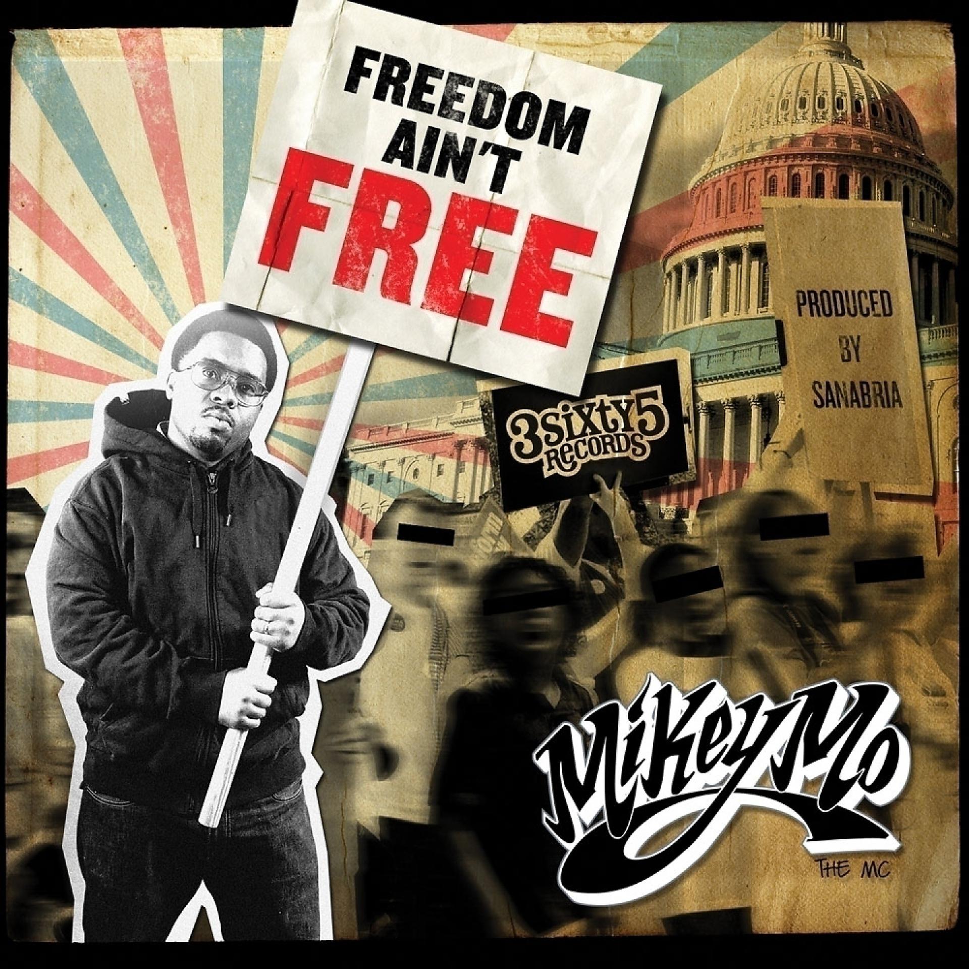 Постер альбома Freedom Ain't Free