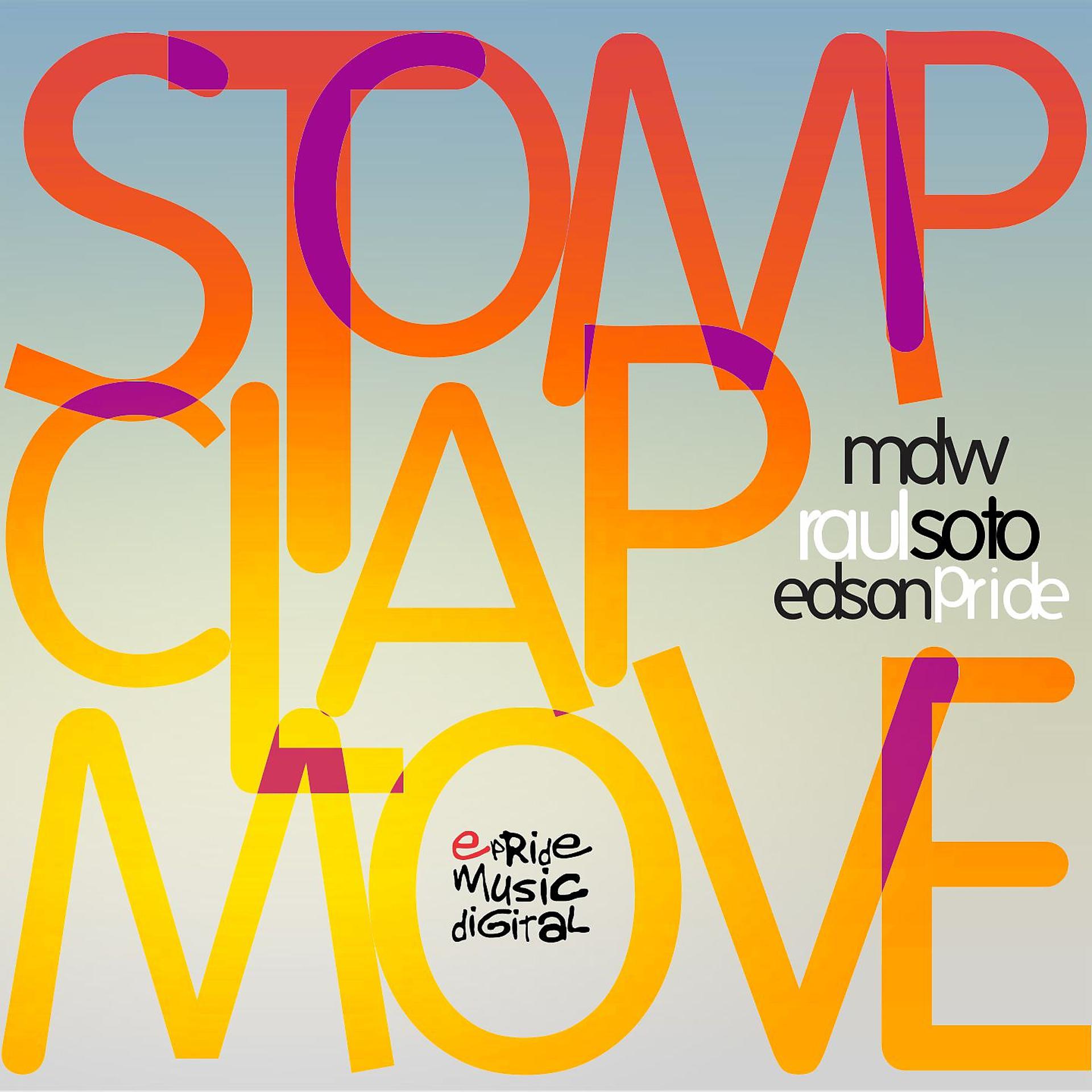 Постер альбома Stomp, Clap, Move
