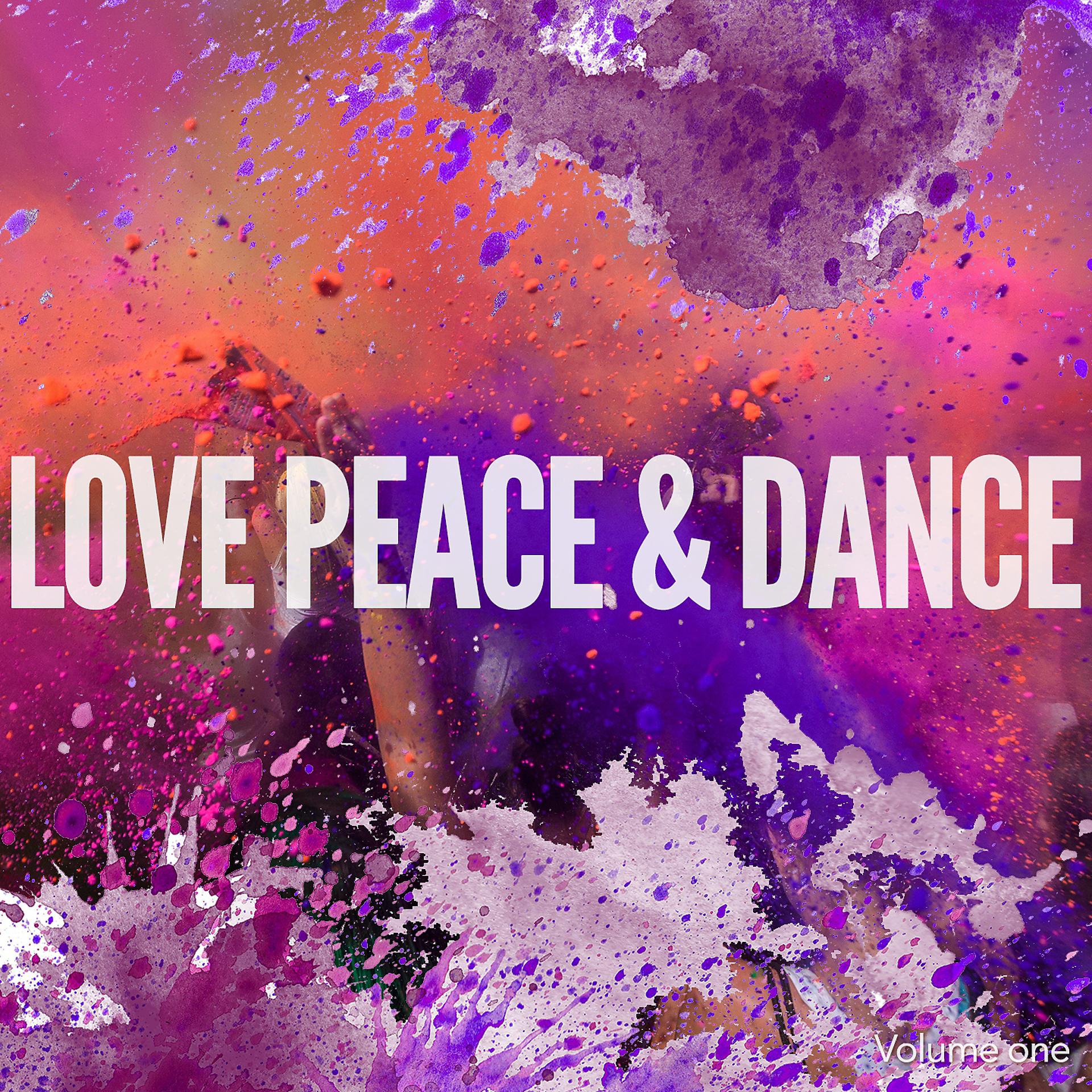 Постер альбома Love, Peace & Dance, Vol. 1