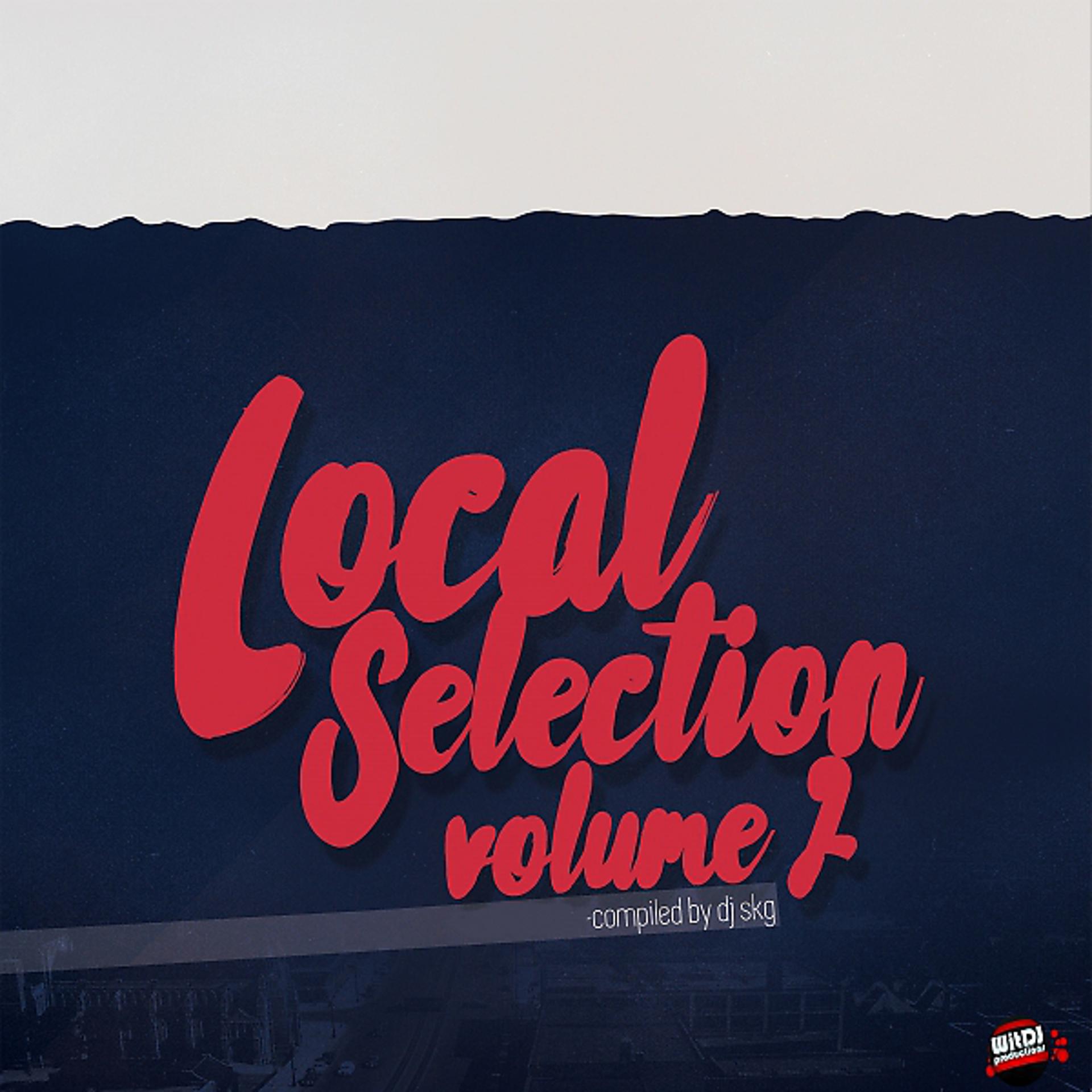 Постер альбома Local Selection, Vol. 2 (Compiled by Loftey)