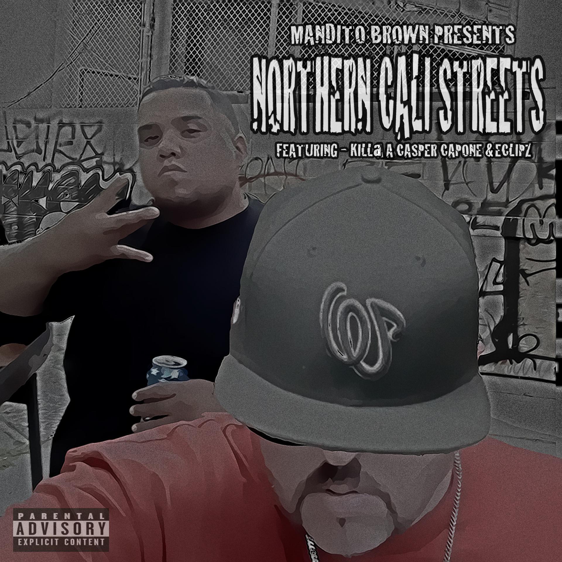 Постер альбома Northern Cali Streets (feat. Killa A, Casper Capone & Eclipz)