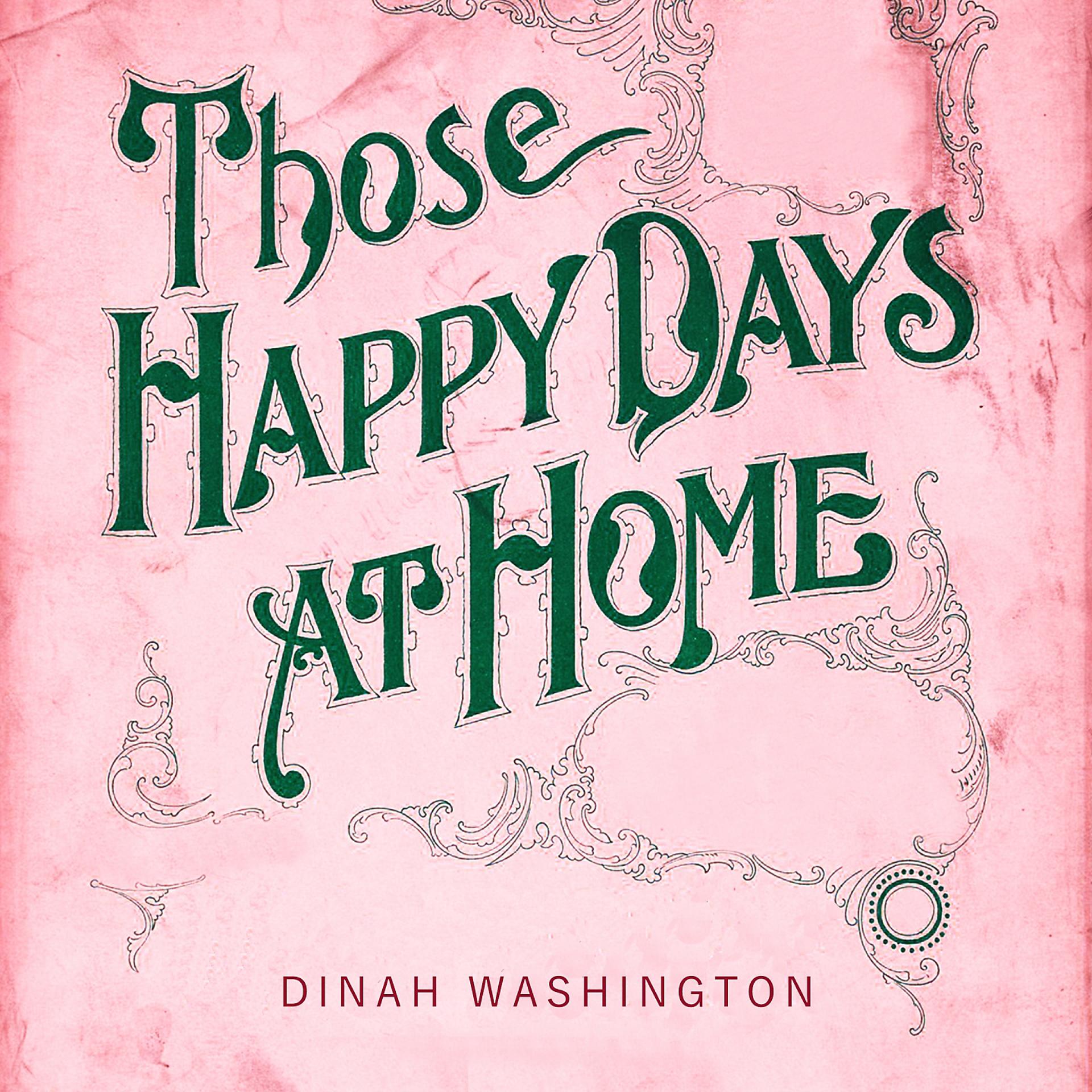 Постер альбома Those Happy Days At Home