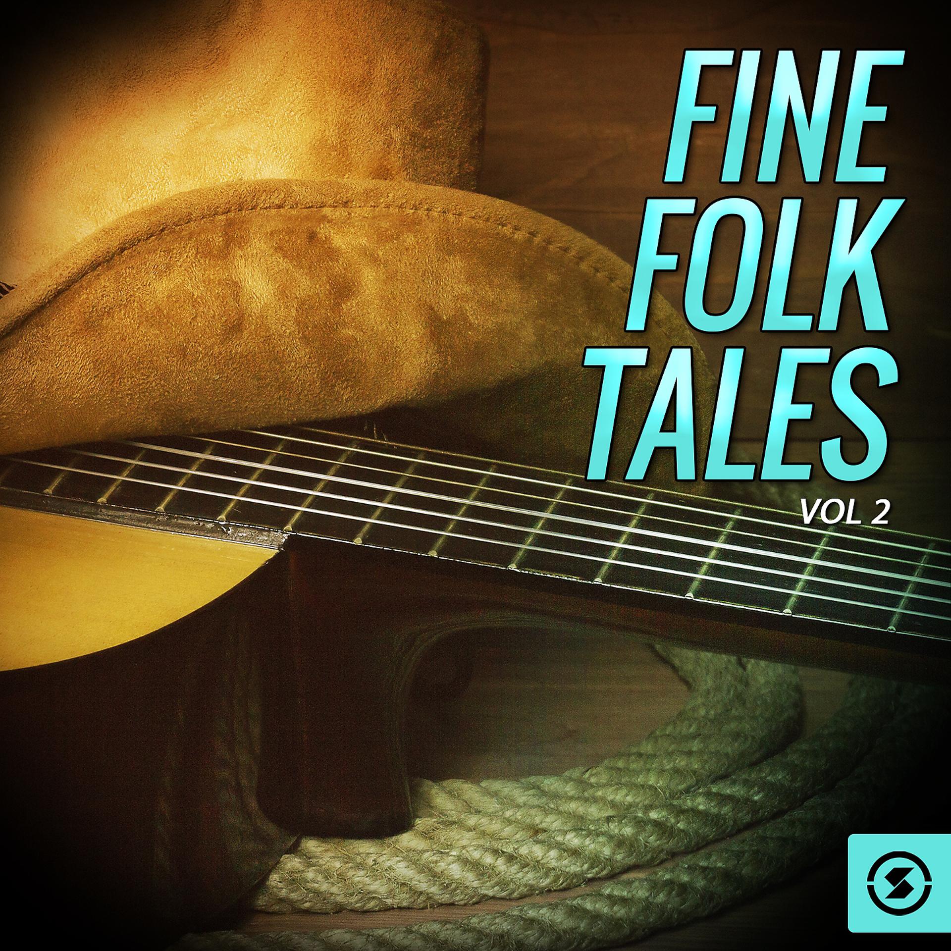 Постер альбома Fine Folk Tales, Vol. 2