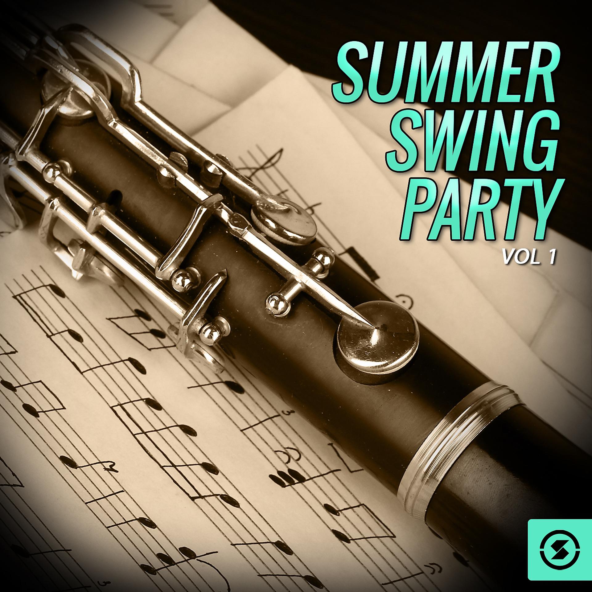 Постер альбома Summer Swing Party, Vol. 1