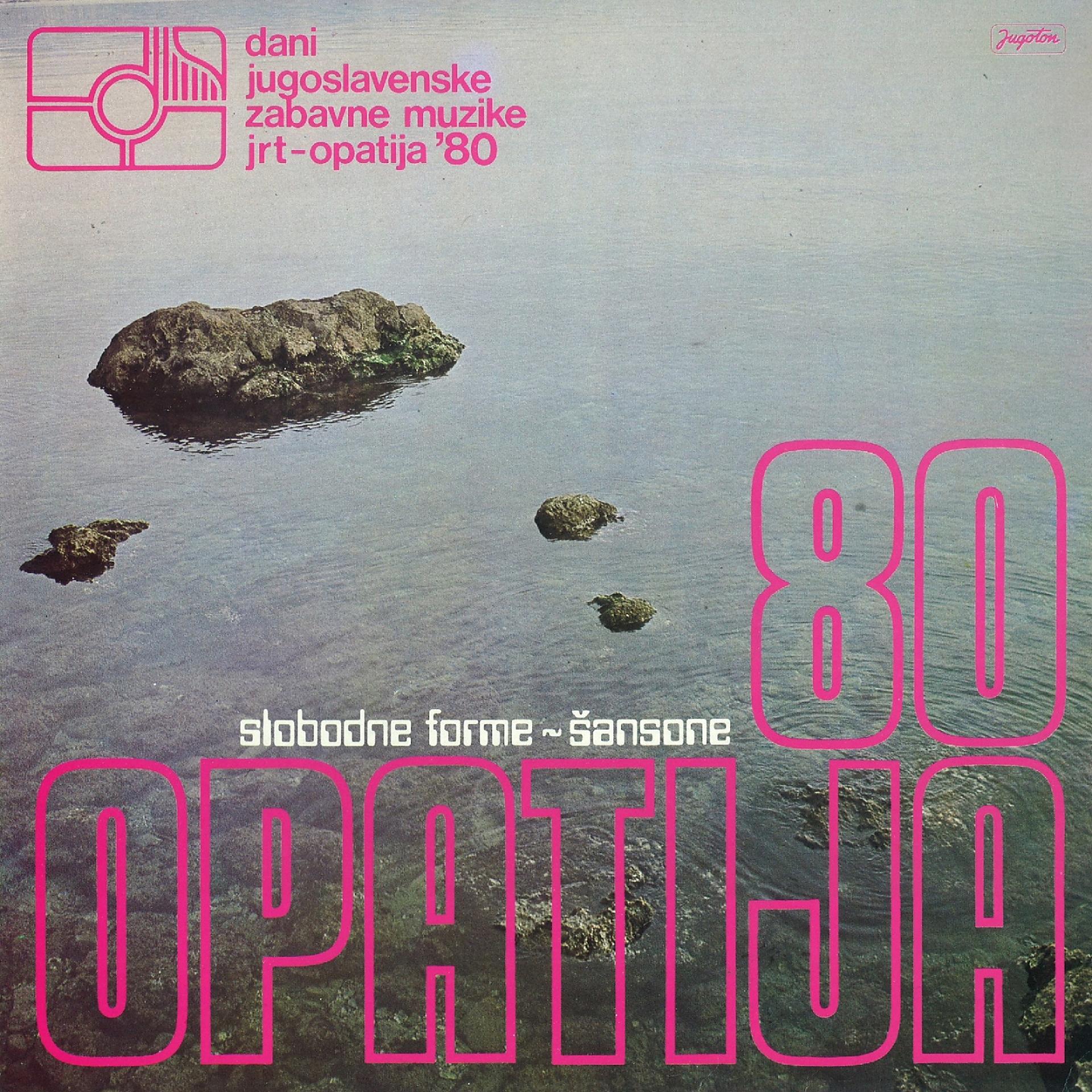 Постер альбома Opatija '80 - Slobodne Forme - Šansone