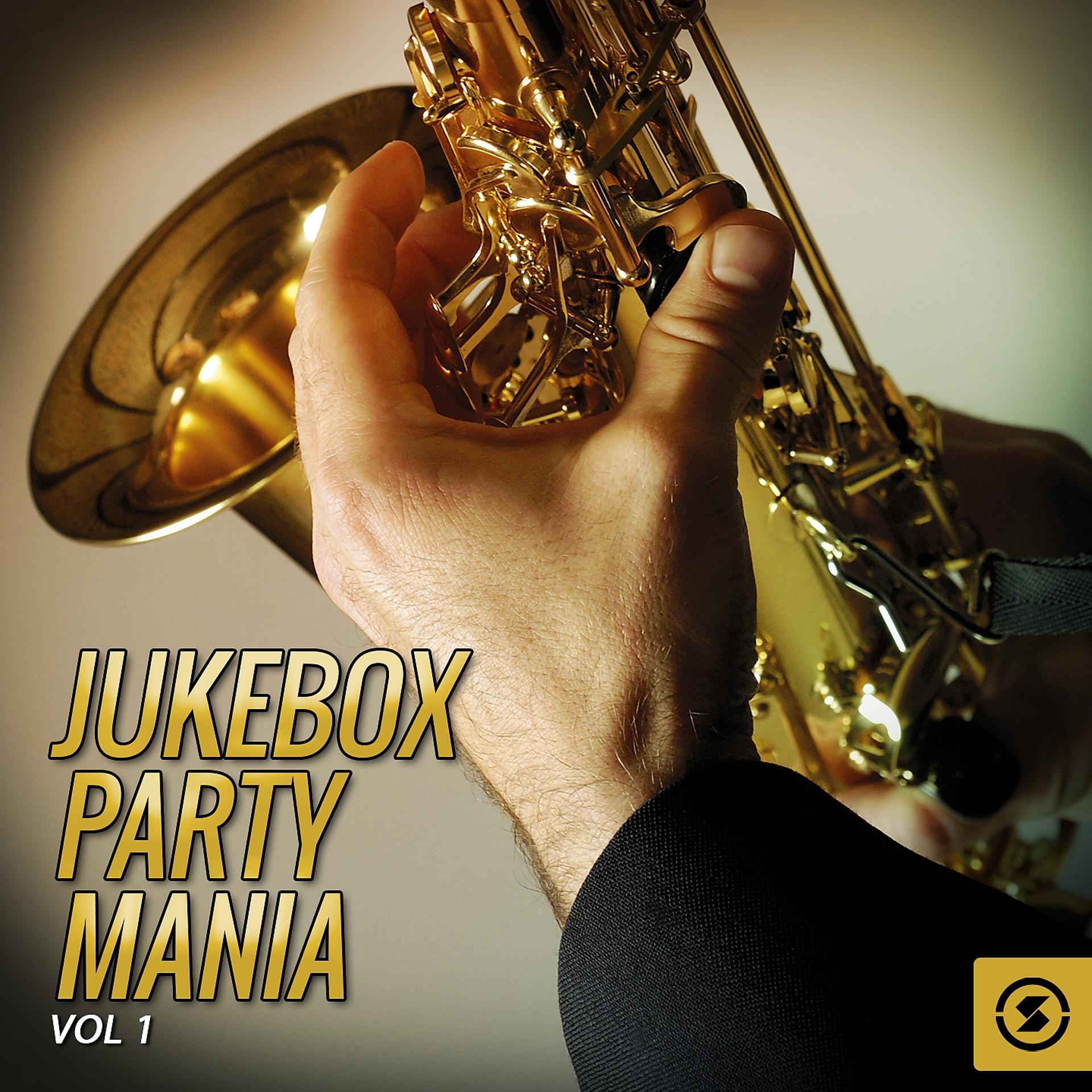 Постер альбома Jukebox Party Mania, Vol. 1