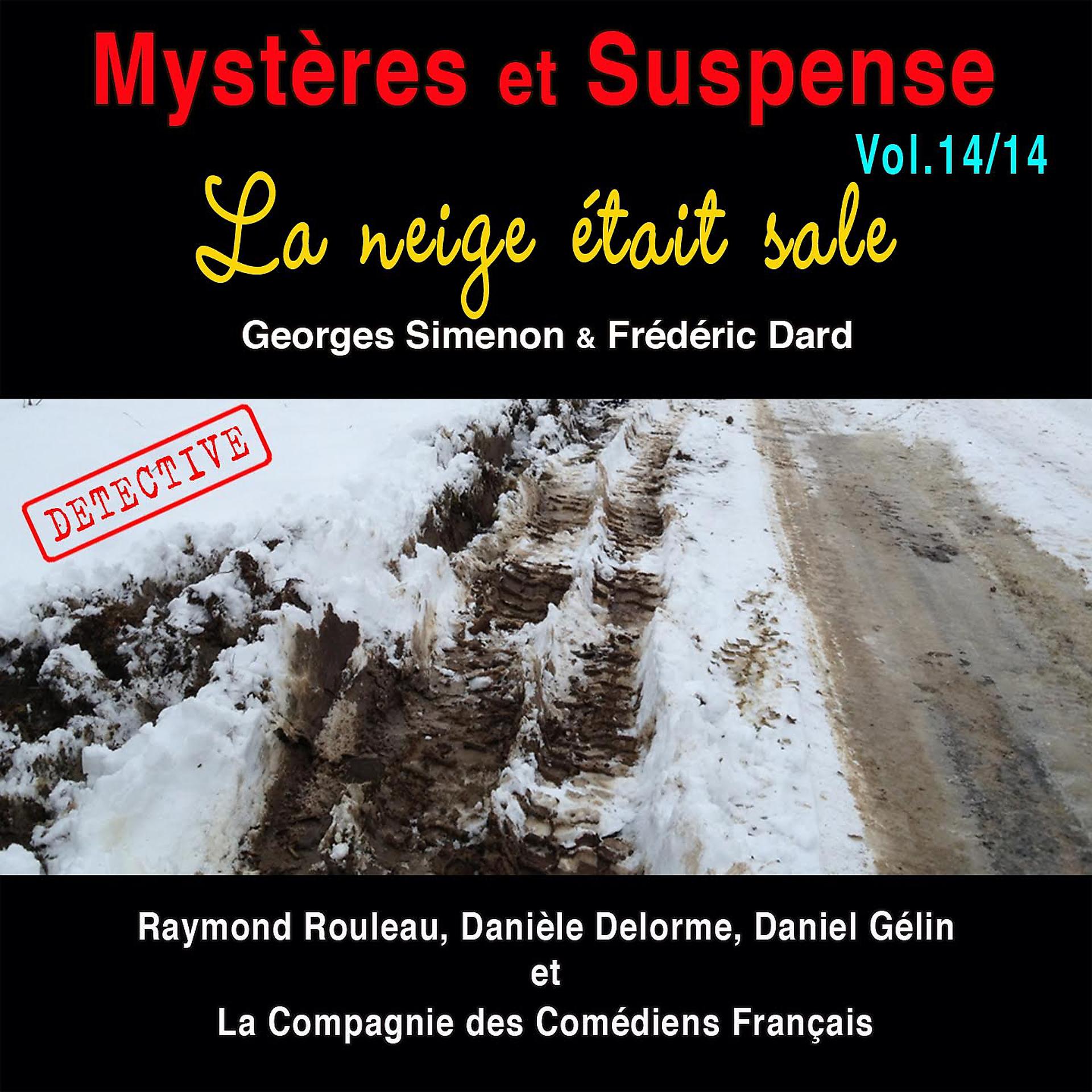 Постер альбома La neige était sale