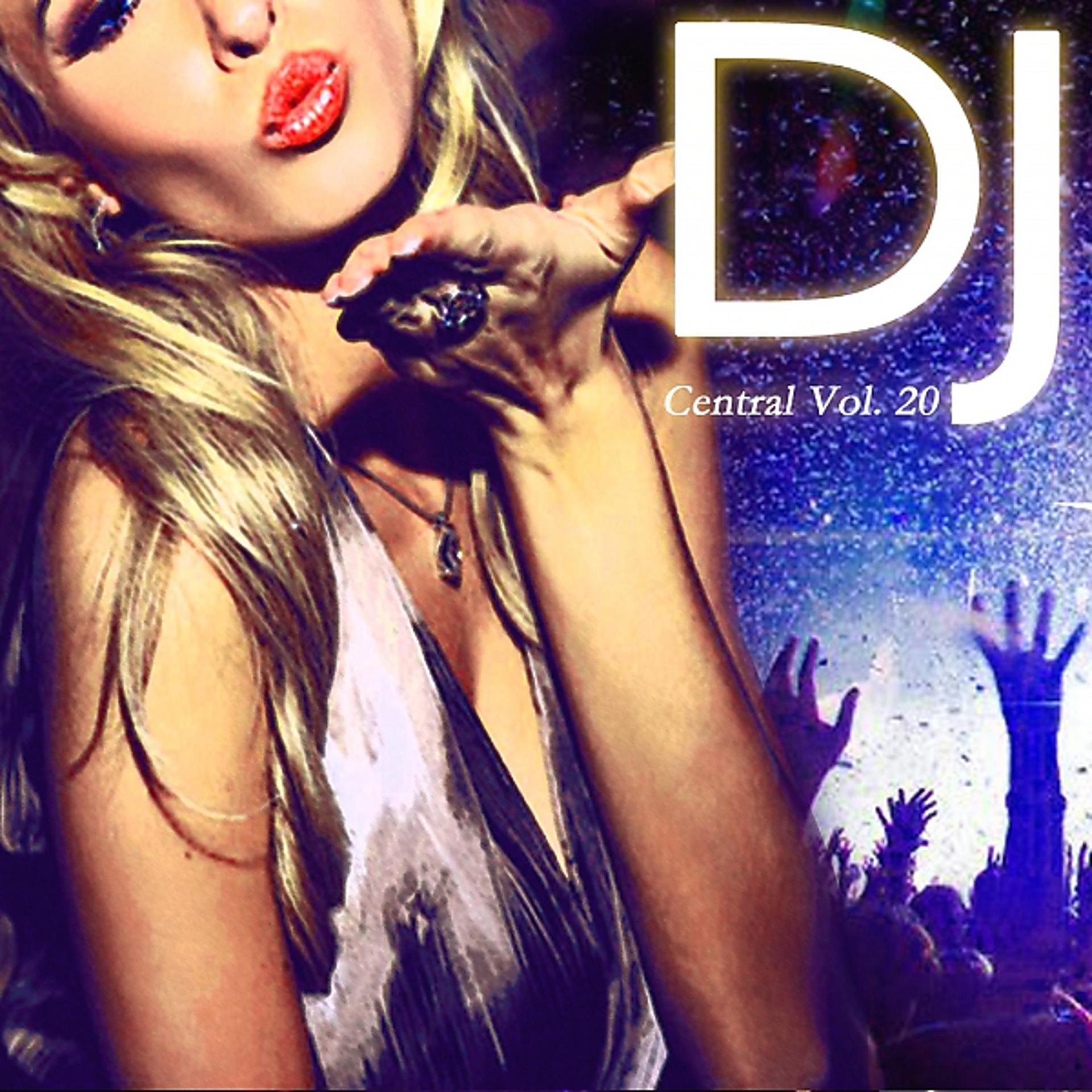 Постер альбома DJ Central, Vol. 20