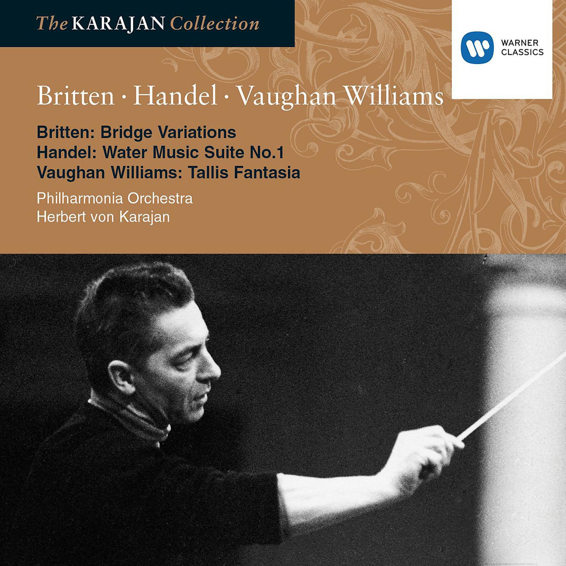 Постер альбома Britten: Variations on a theme by Frank Bridge; Vaughan Williams: Fantasia on a theme by Tallis; Handel: Water Music Suite