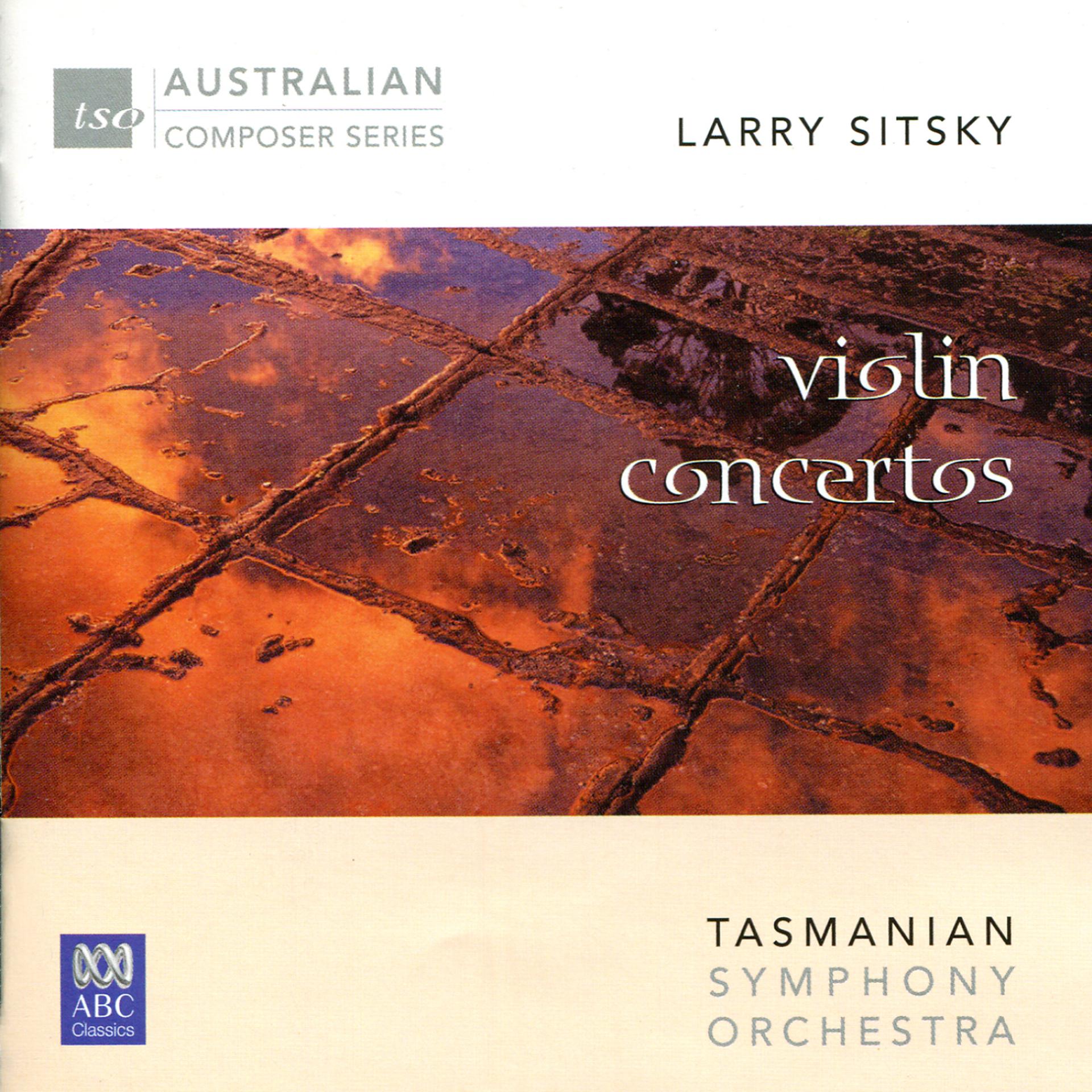 Постер альбома Larry Sitsky: Violin Concertos