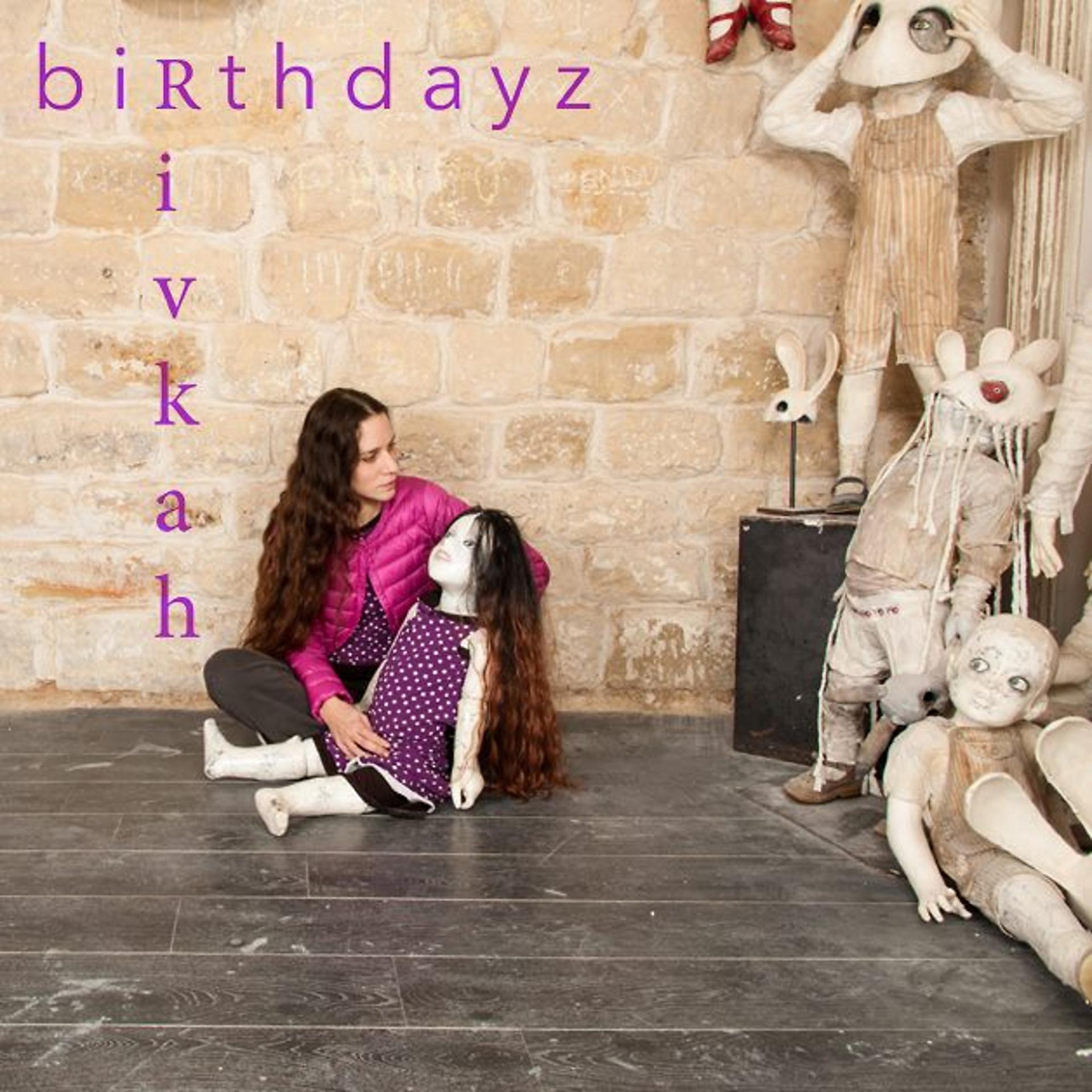 Постер альбома Birthdayz