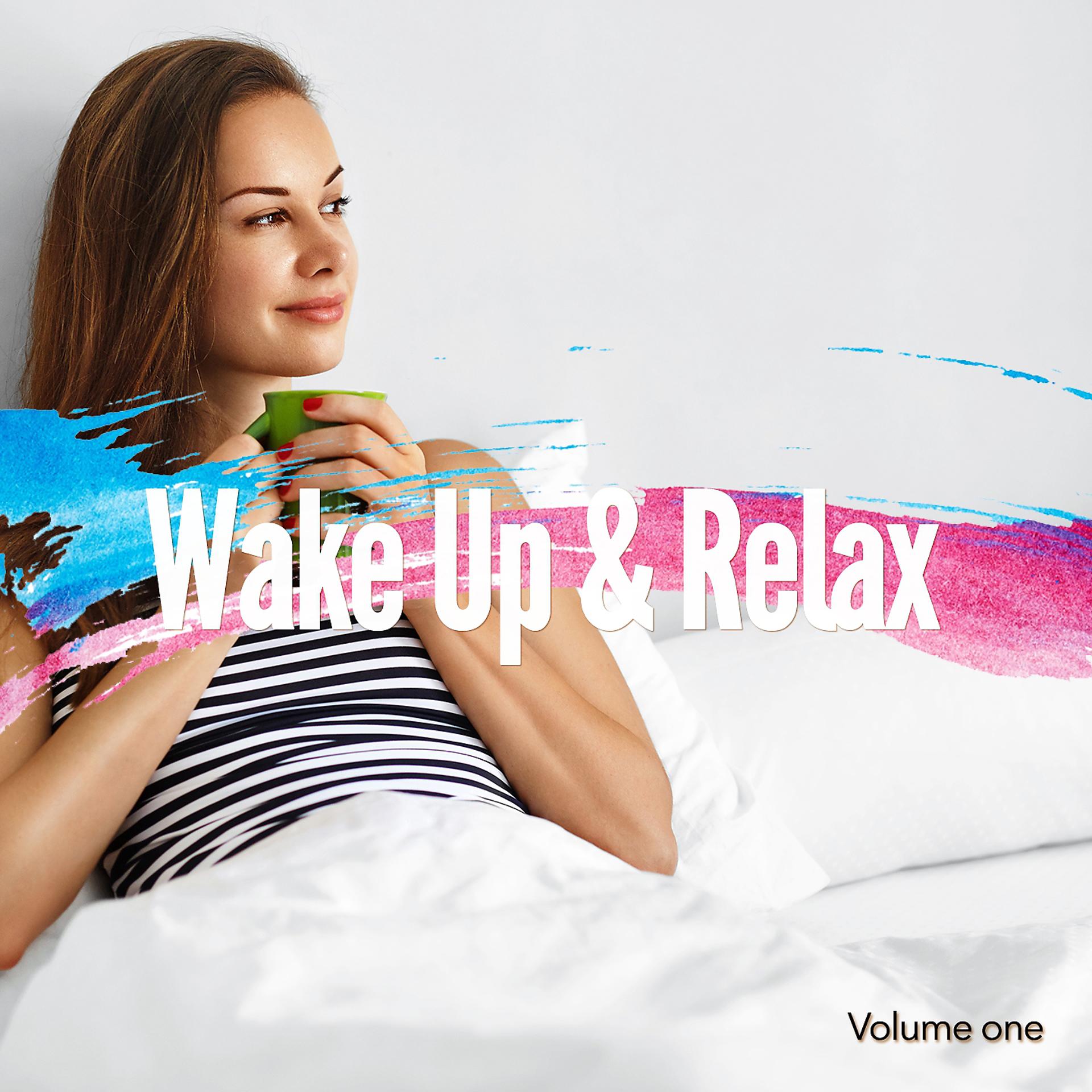 Постер альбома Wake Up & Relax, Vol. 1