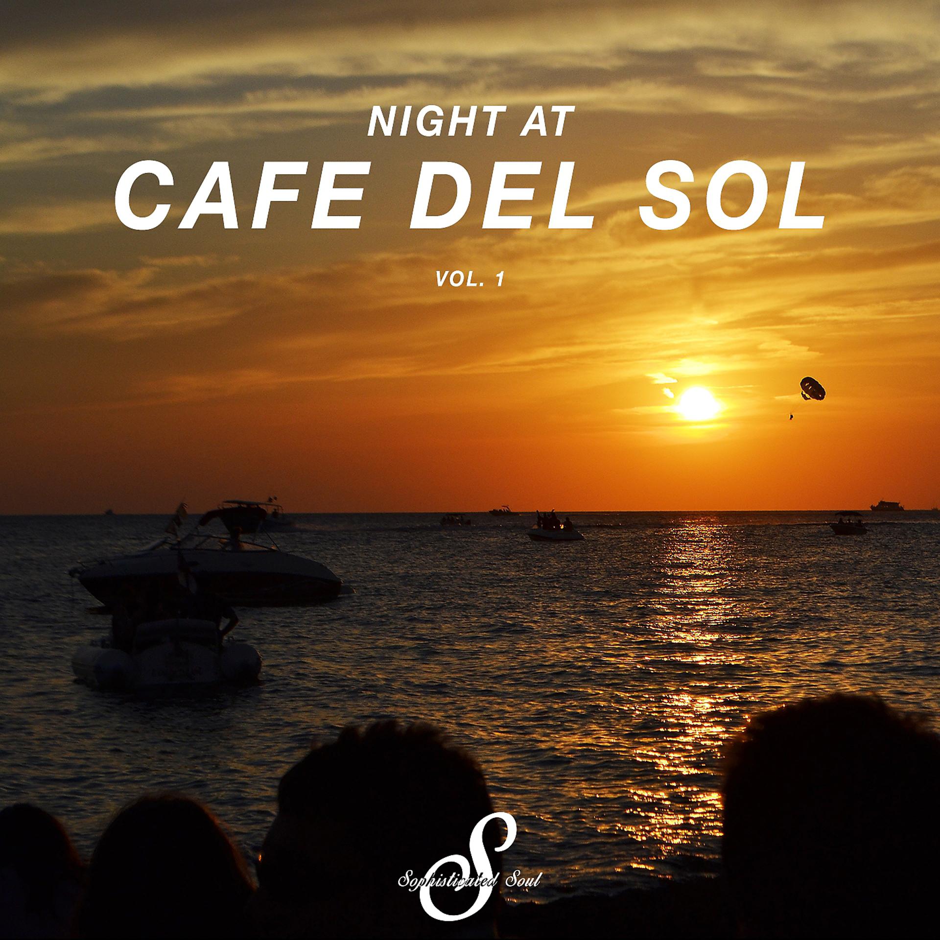 Постер альбома Night At Cafe Del Sol, Vol. 1