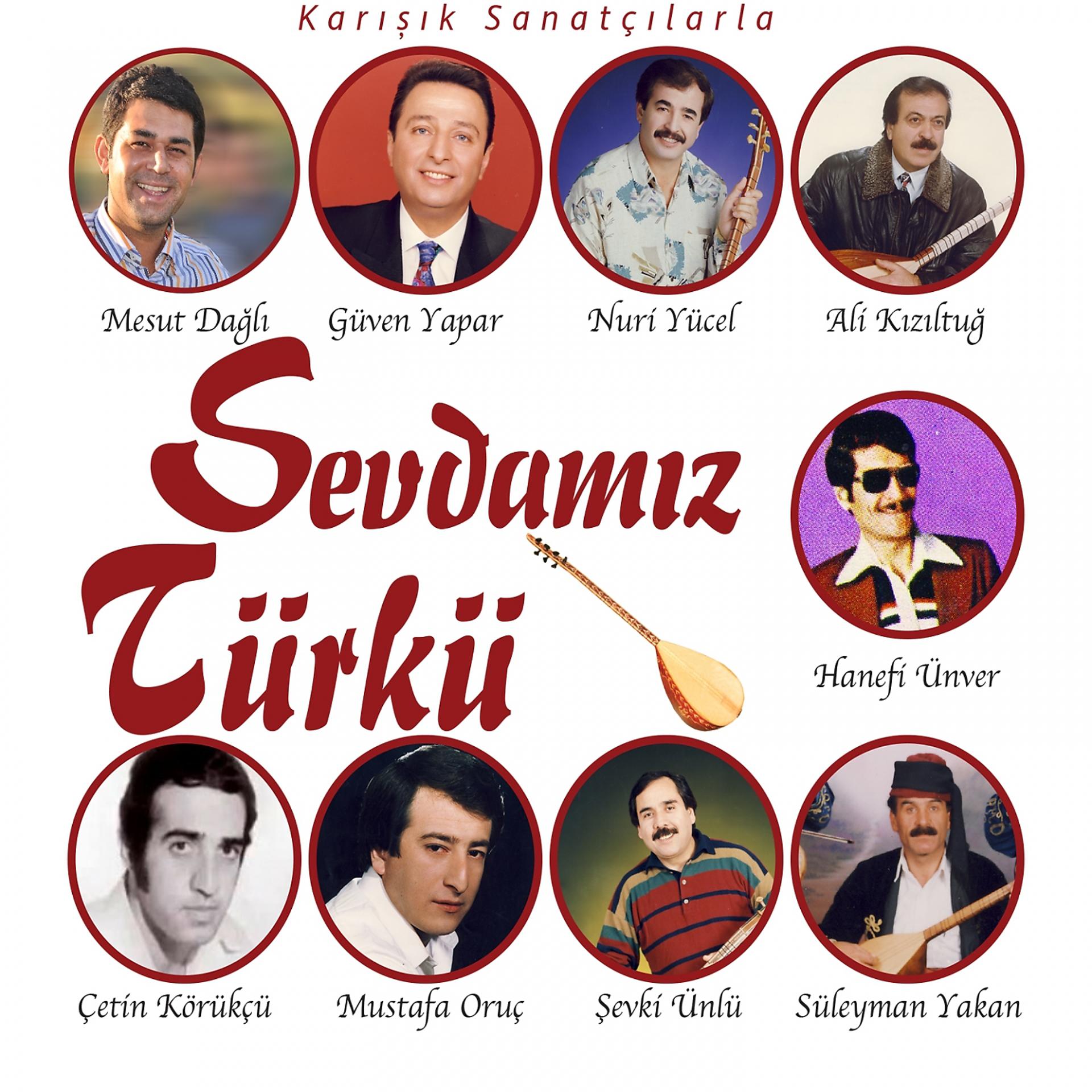 Постер альбома Sevdamız Türkü