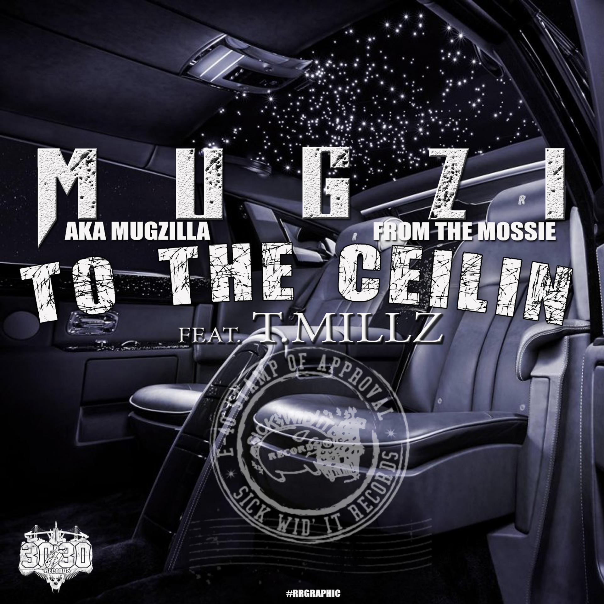 Постер альбома To the Ceilin (feat. T Millz)