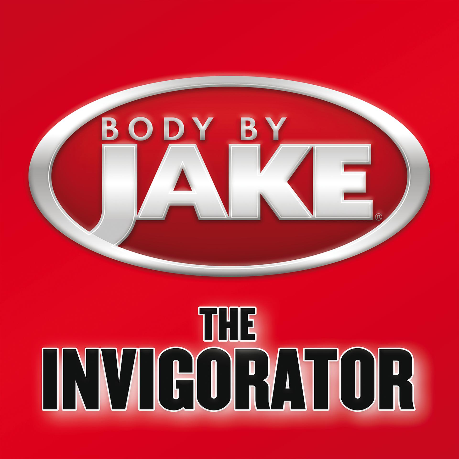 Постер альбома Body By Jake: The Invigorator