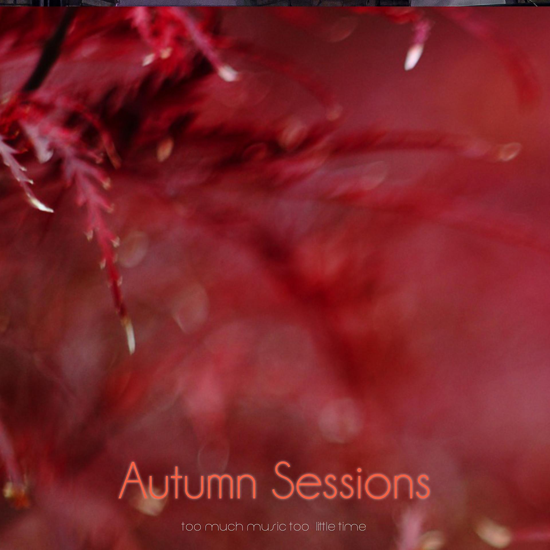 Постер альбома Autumns Sessions