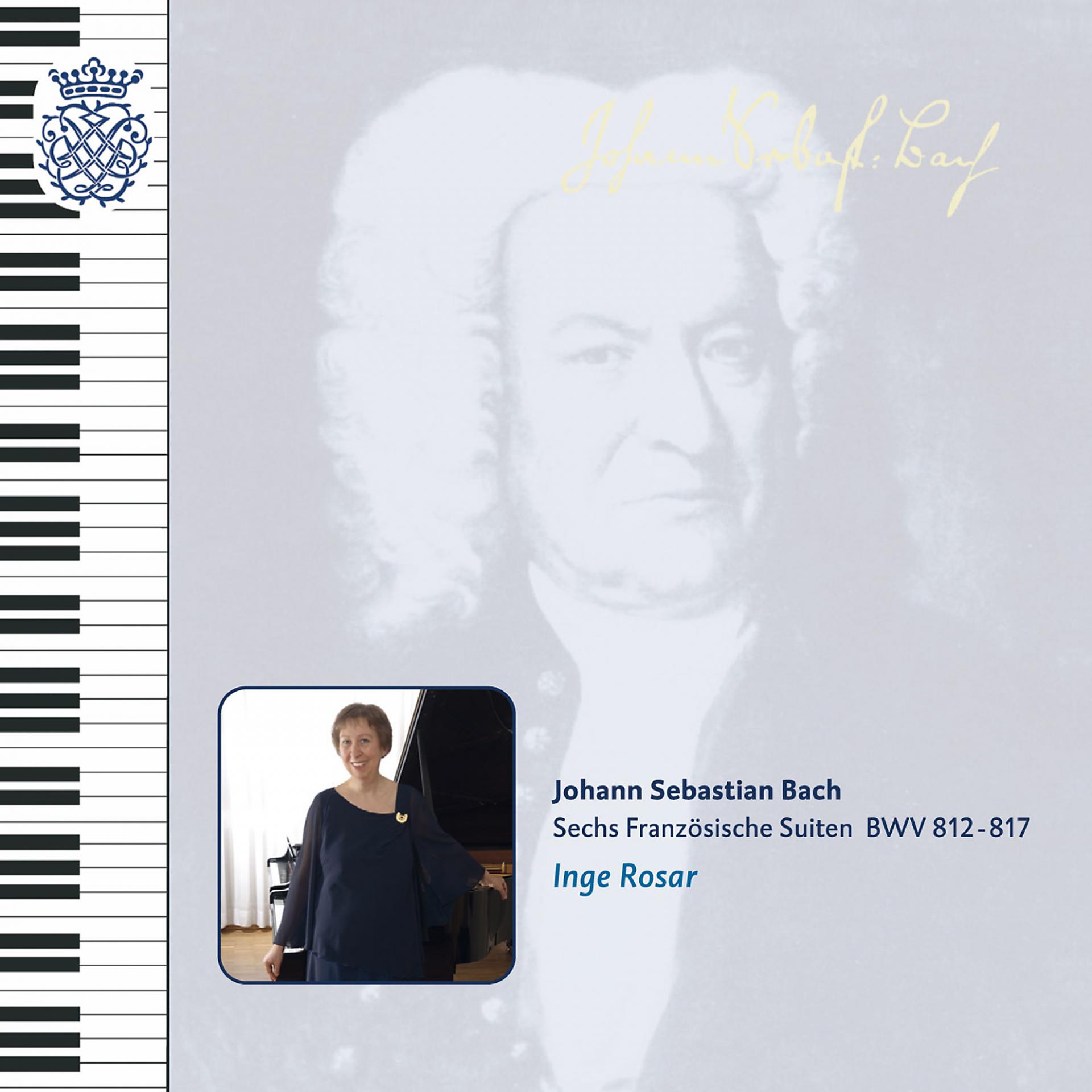 Постер альбома J. S. Bach: Sechs Französische Suiten, BWV 812 - 817