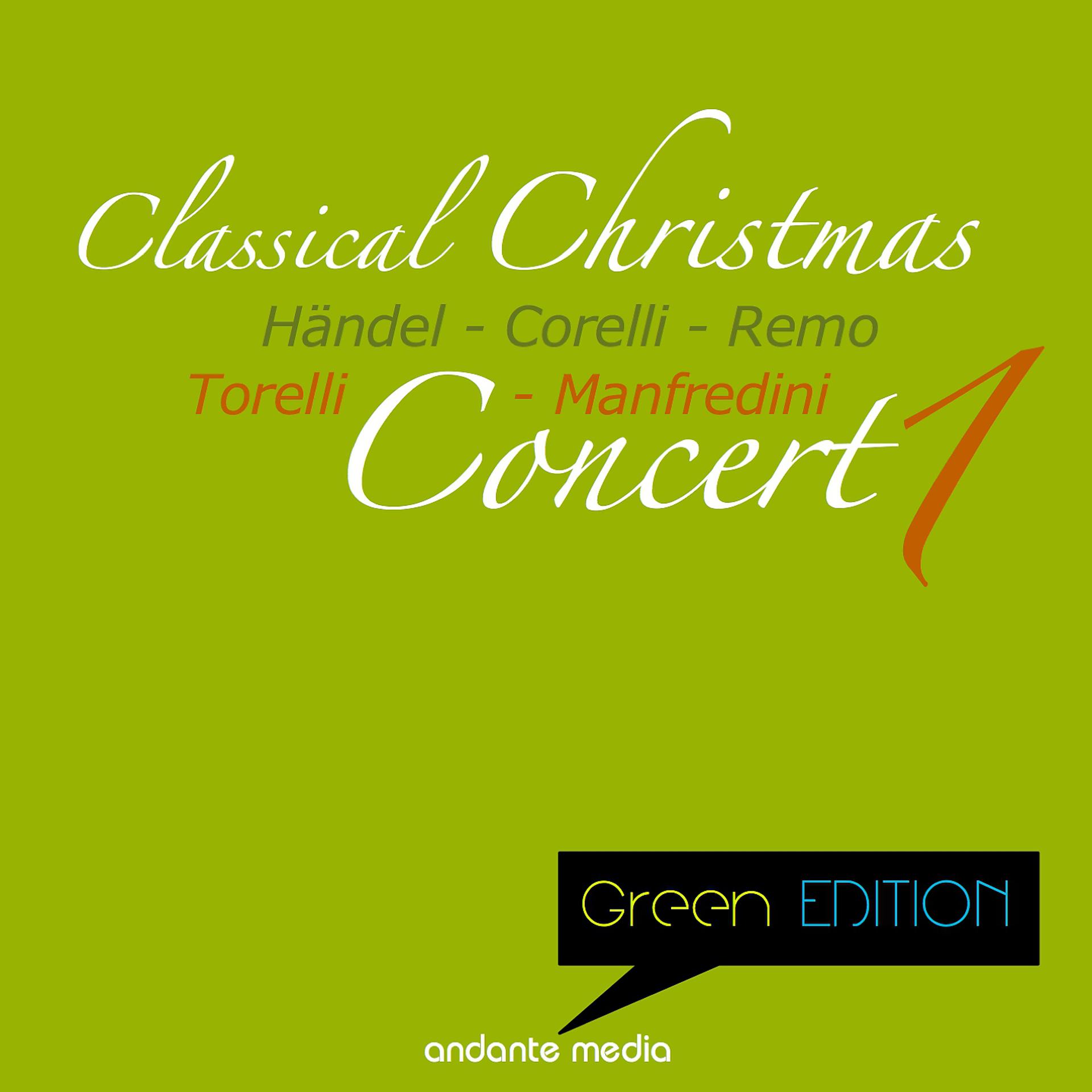 Постер альбома Green Edition - Classical Christmas Concert I