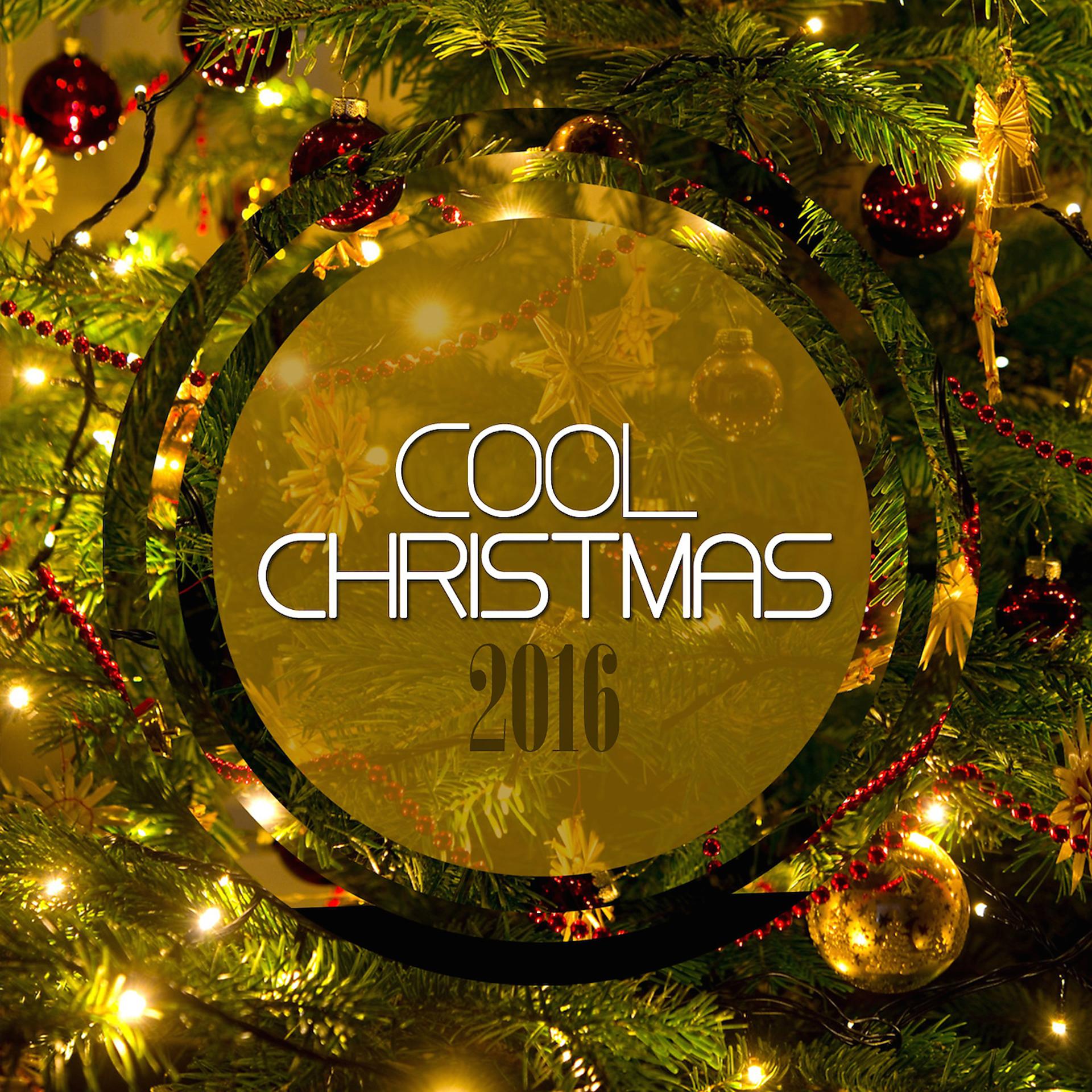 Постер альбома Cool Christmas 2016