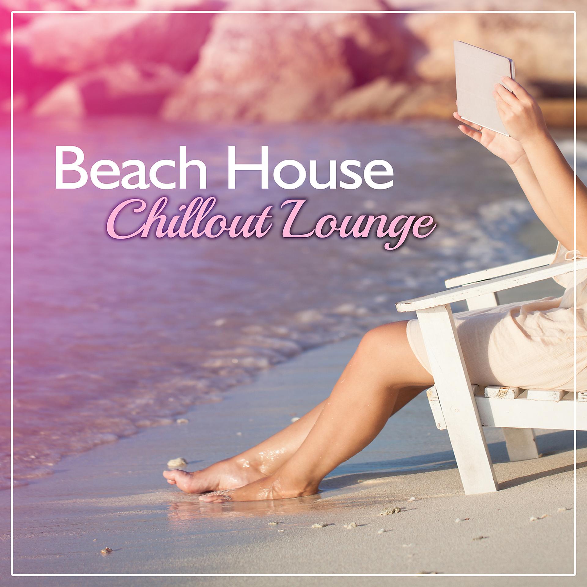 Постер альбома Beach House Chillout Lounge – Ibiza Chillout, Rest on the Beach, Summer Time Music, Holiday Sounds