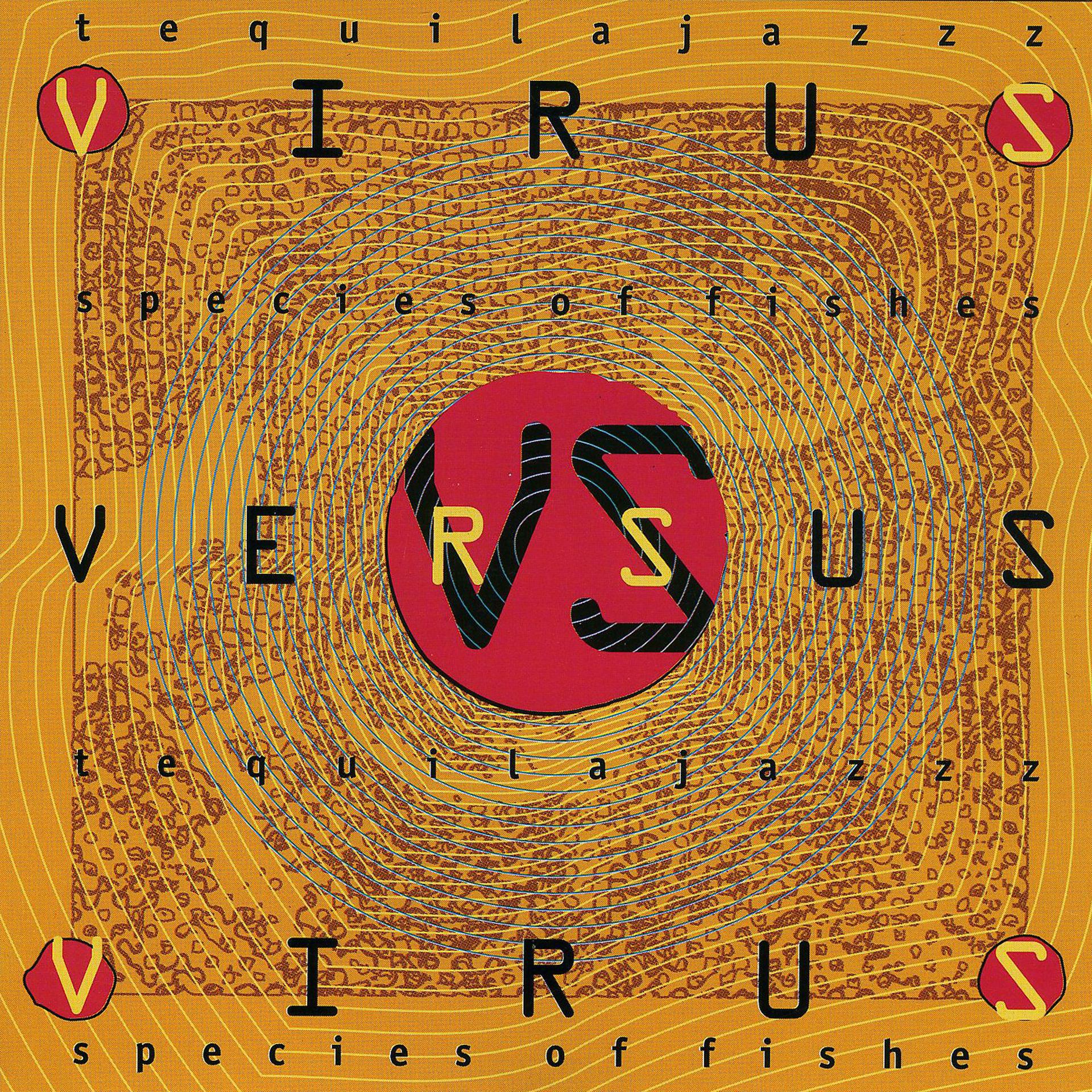 Постер альбома Virus Versus Virus (feat. Species Of Fishes)