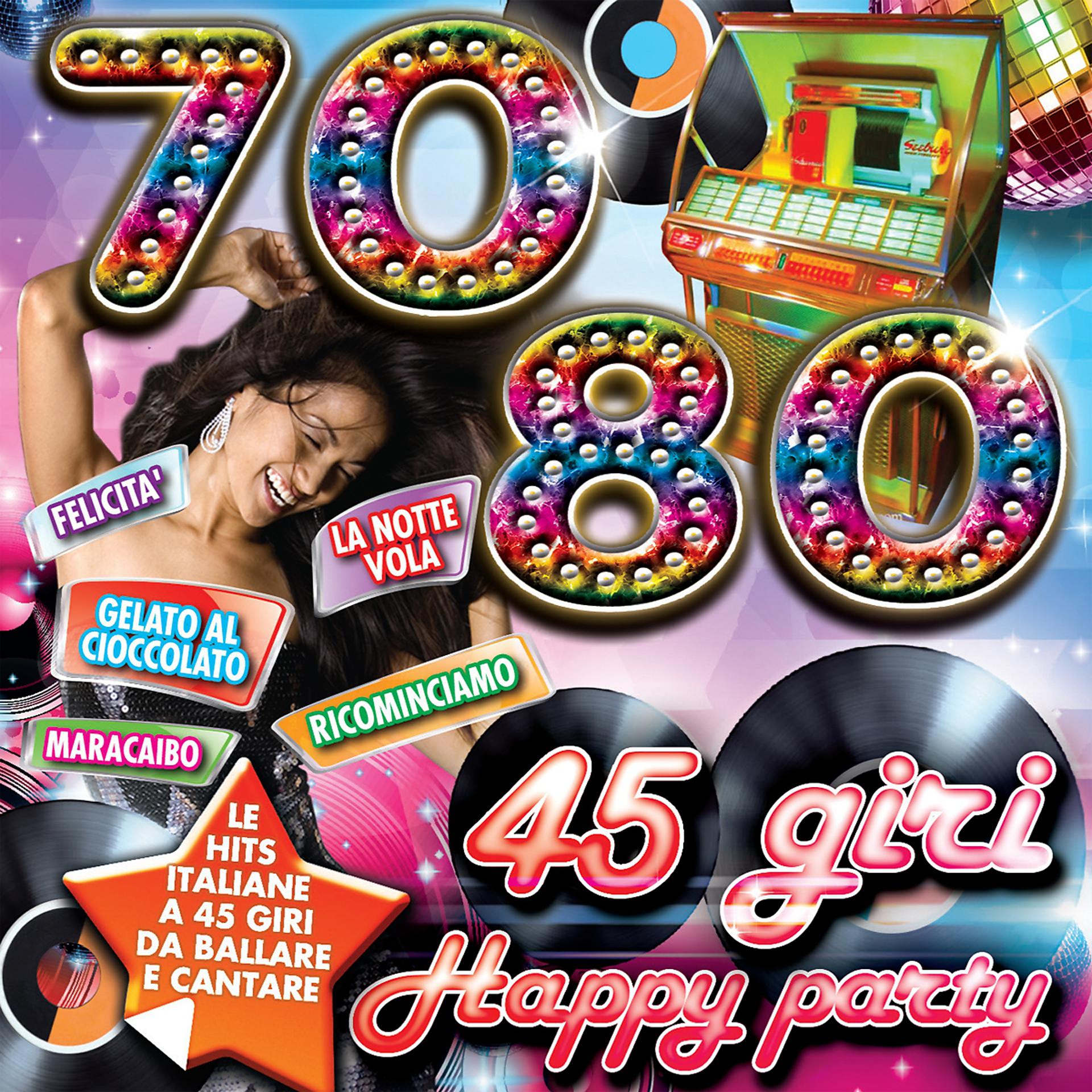 Постер альбома 70/80 45 giri Happy Party