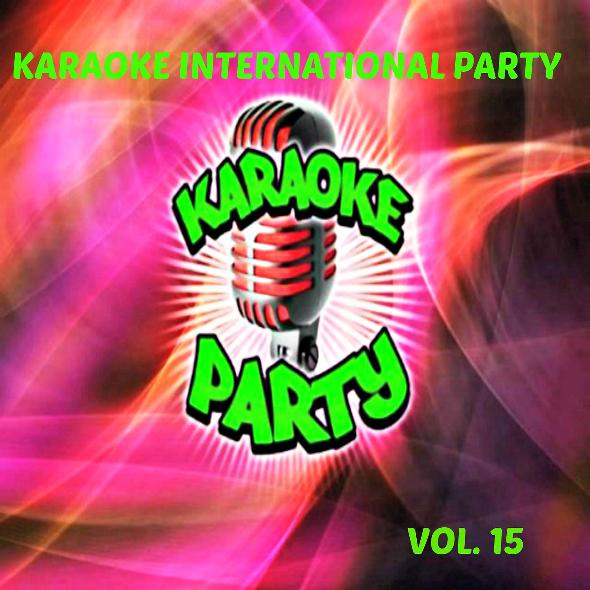 Постер альбома Karaoke International Party, Vol. 15