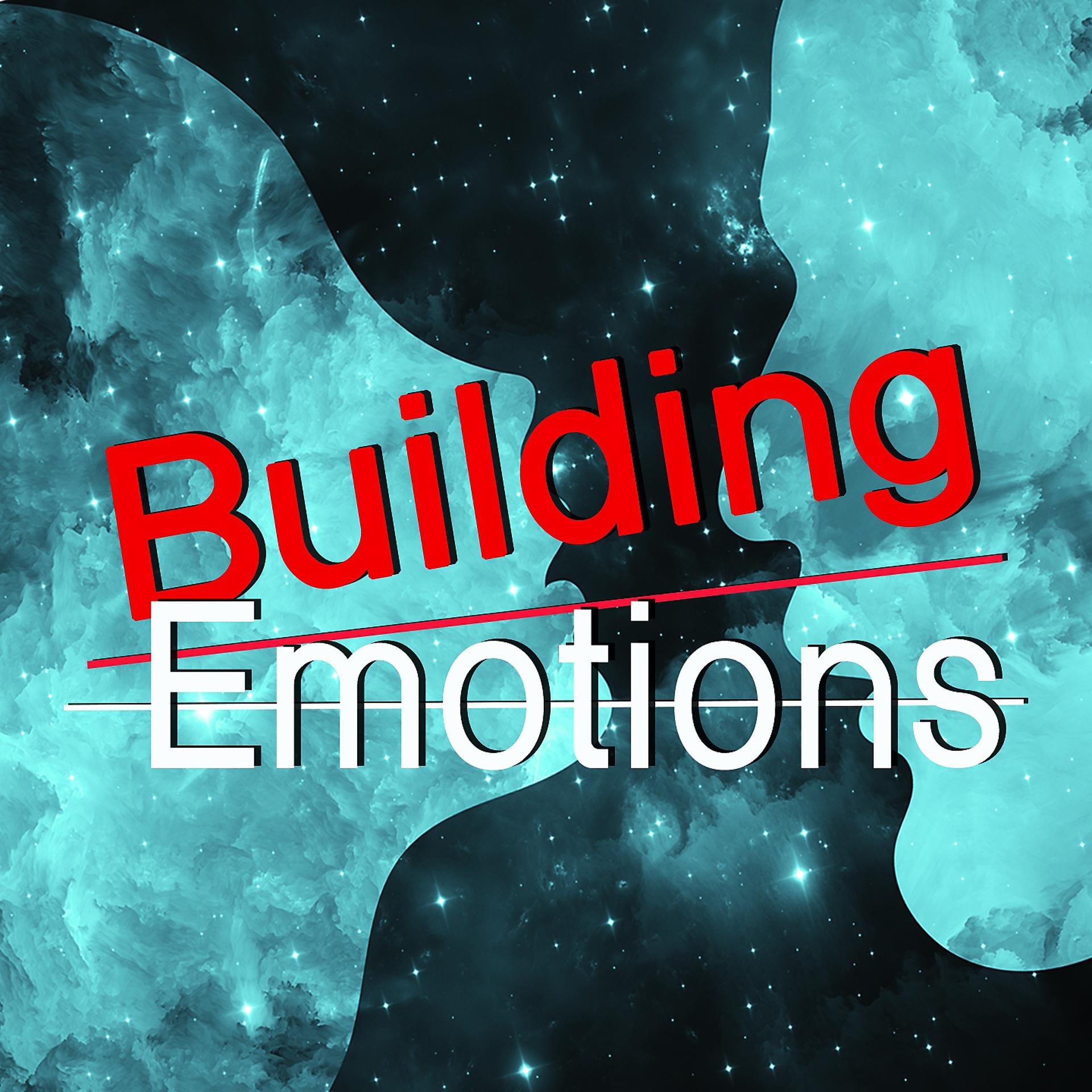 Постер альбома Building Emotions
