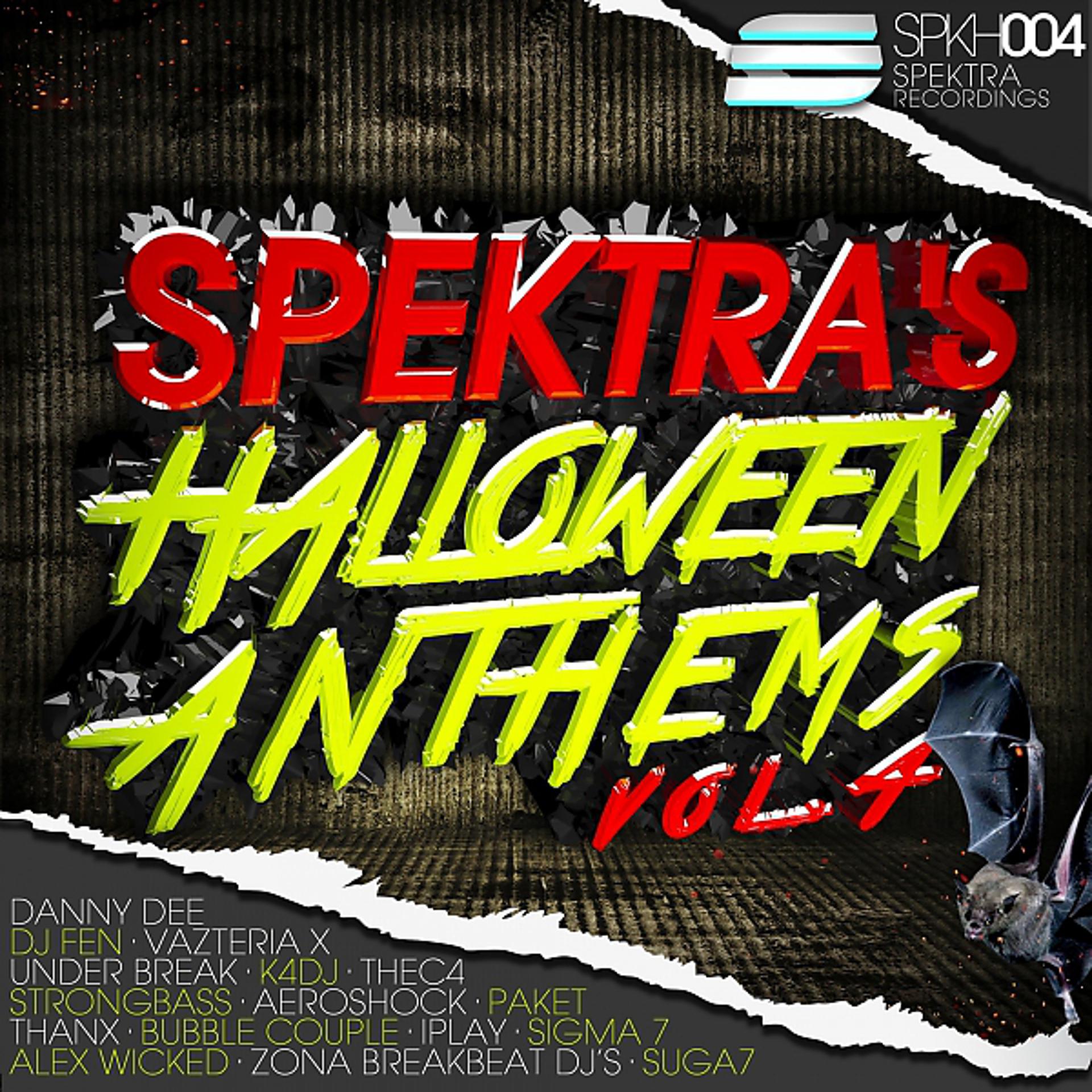 Постер альбома Spektra's Halloween Anthems, Vol. 4