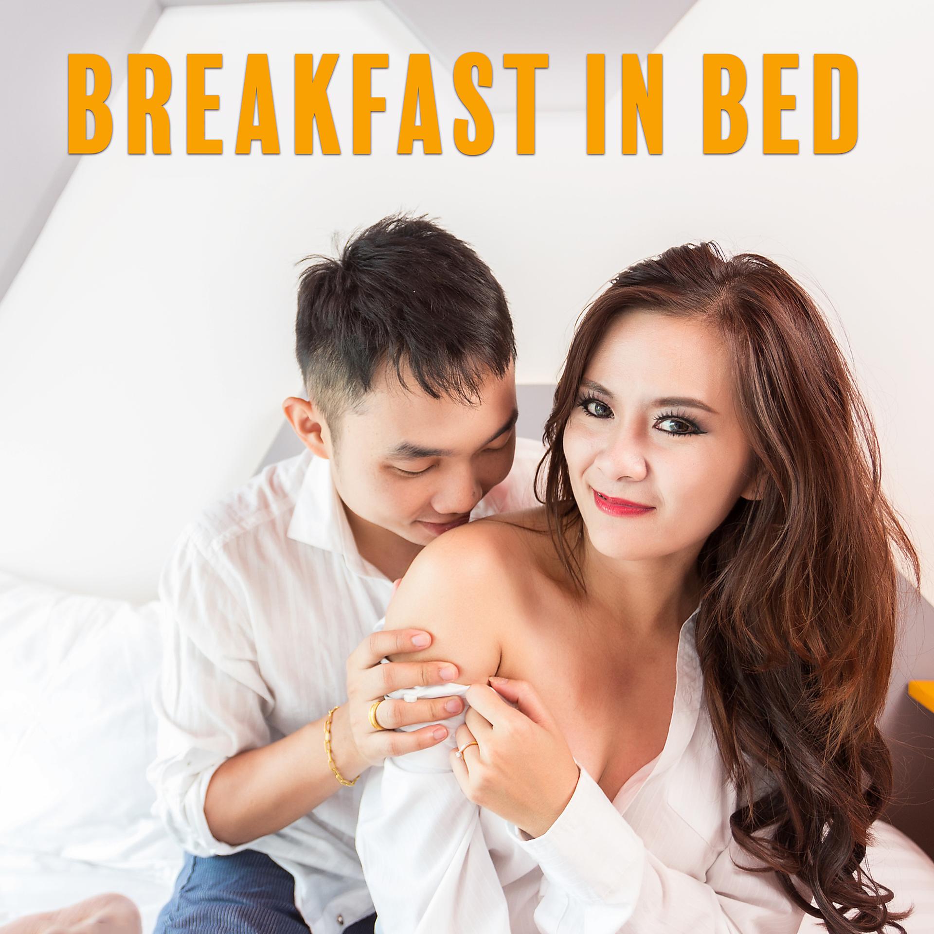 Постер альбома Breakfast in Bed - Romantic Time Lovers, Oblivion Moments, Memories Romance, True Love