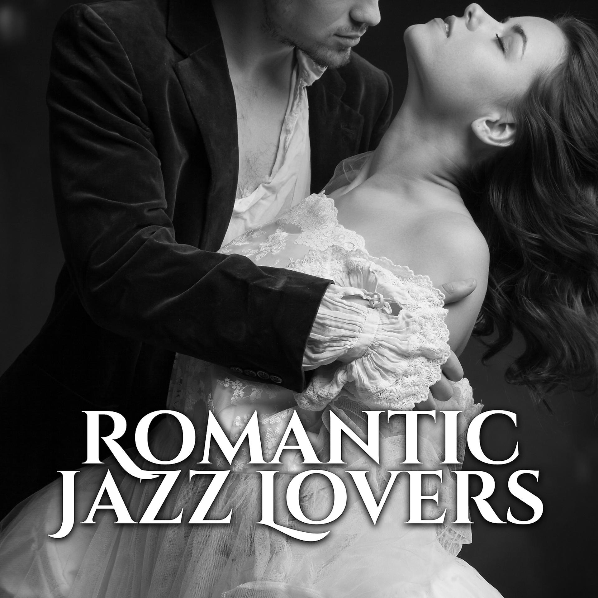Постер альбома Romantic Jazz Lovers – Music for Romantic Dinner, Sensual Jazz, Moonlight Melodies