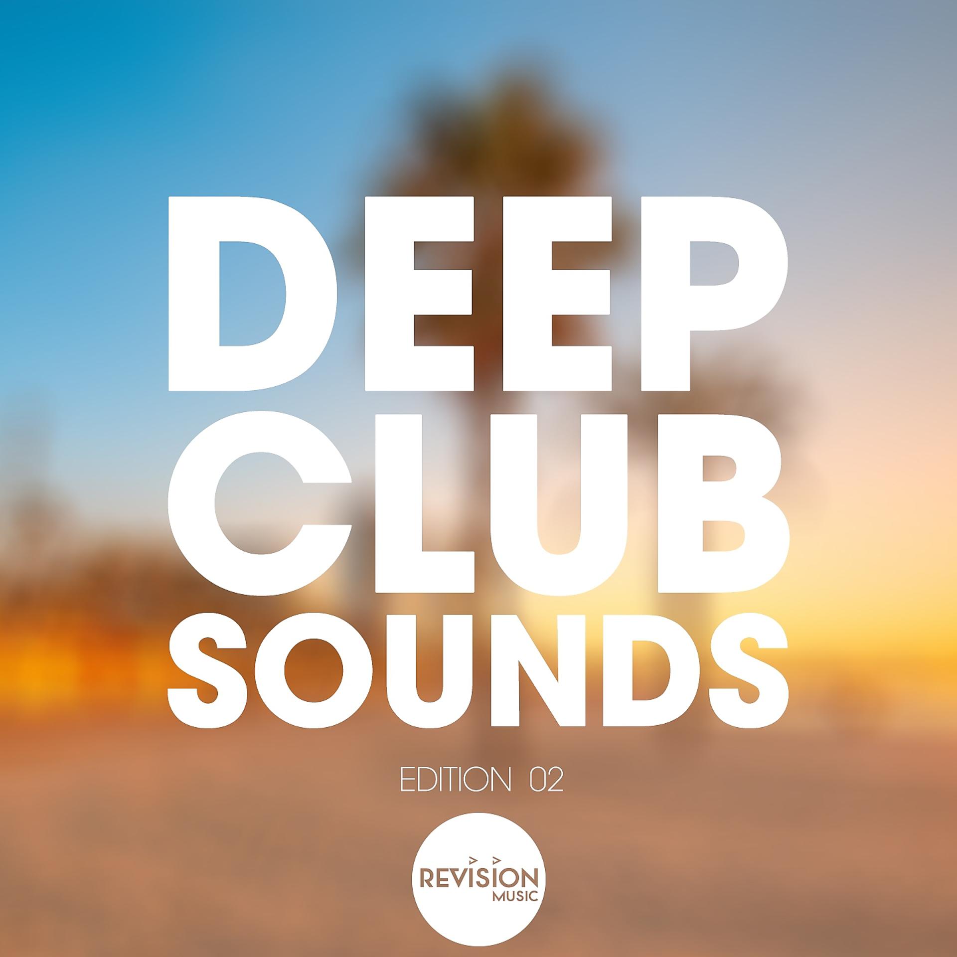 Постер альбома Deep Club Sounds - Edition 02