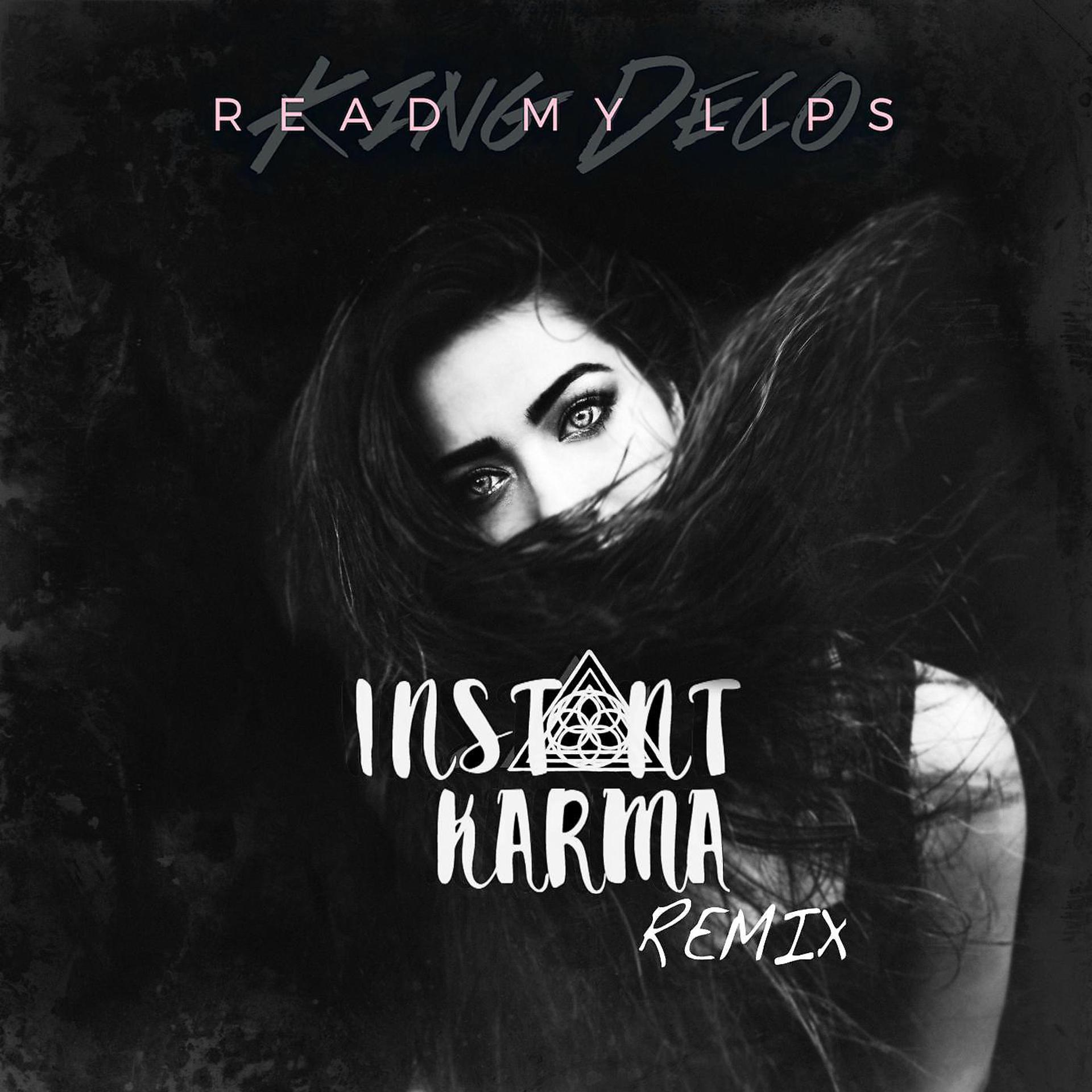 Постер альбома Read My Lips (Instant Karma Remix)