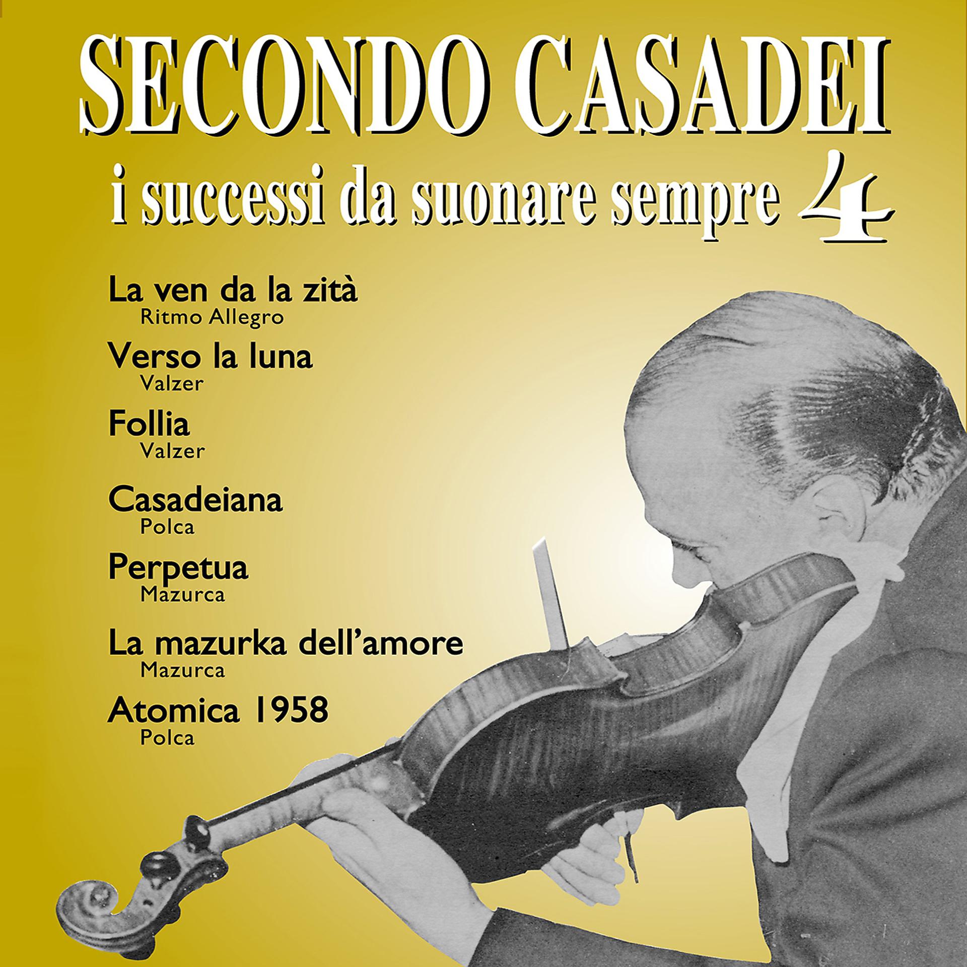 Постер альбома Secondo Casadei: i successi da suonare sempre, Vol. 4