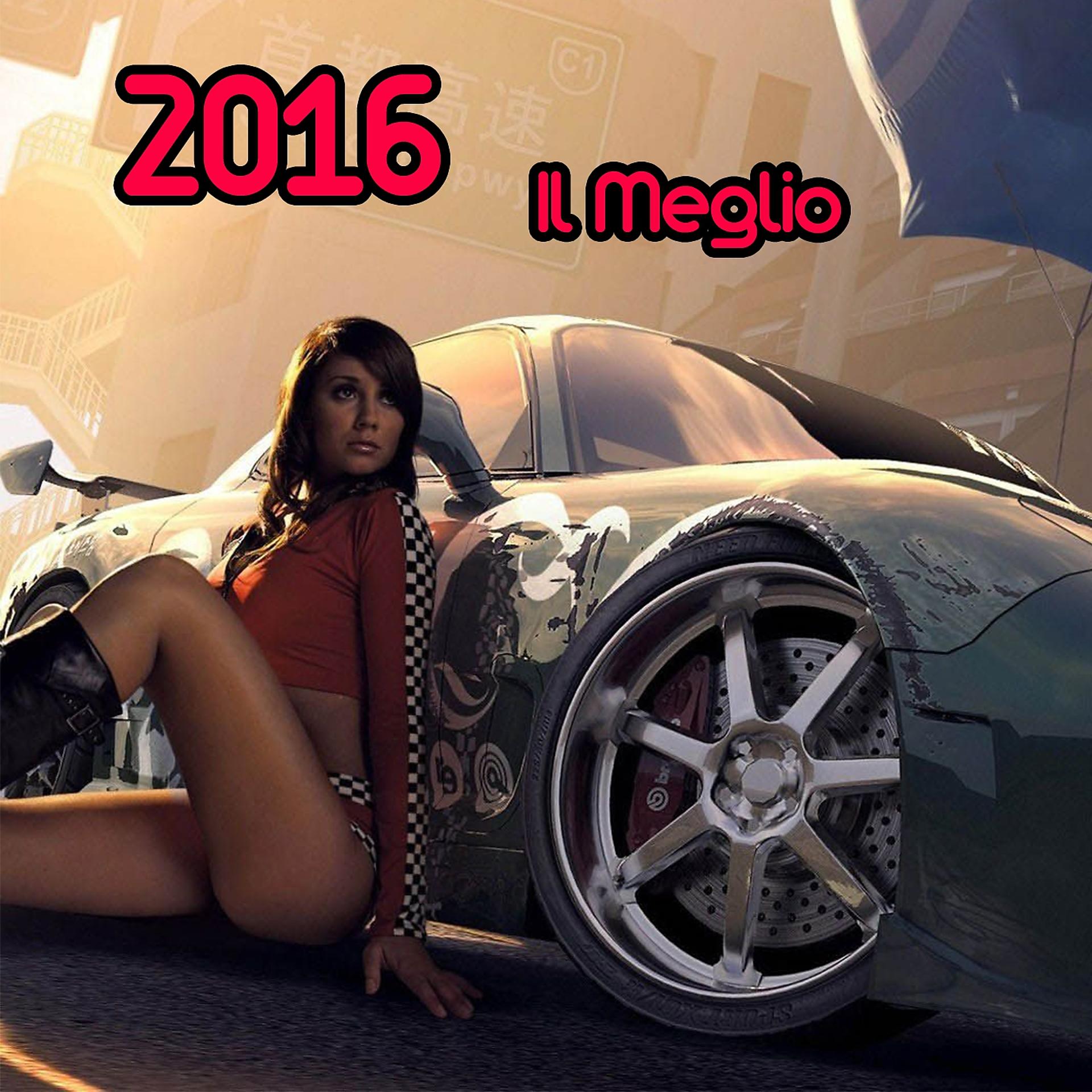 Постер альбома 2016 Il Meglio