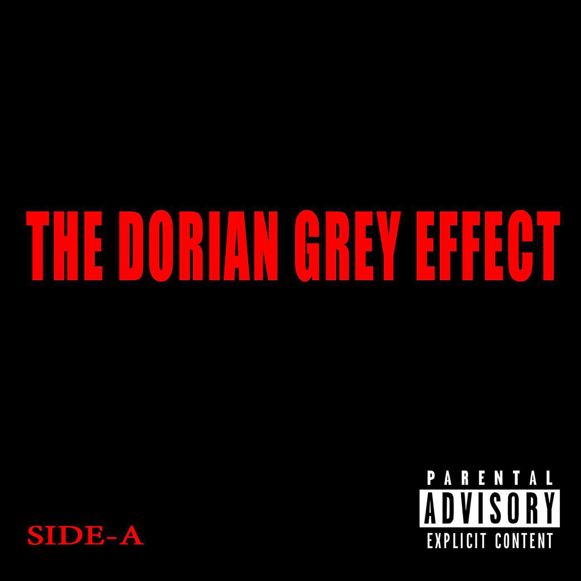 Постер альбома The Dorian Grey Effect (Side A)