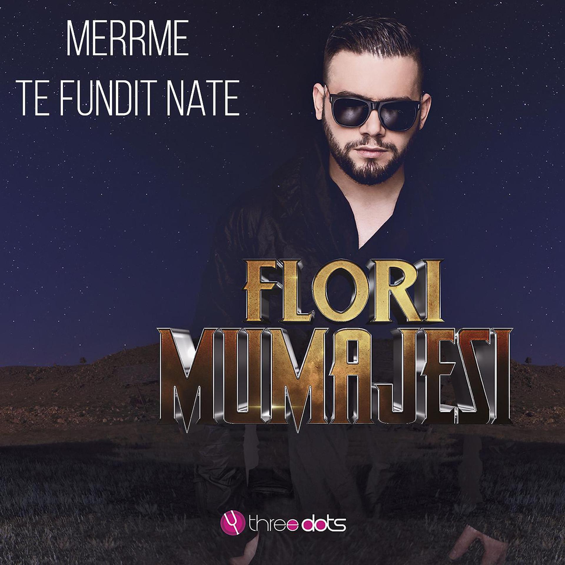 Постер альбома Merrme Te Fundit Nate (feat. Alketa Vejsiu)