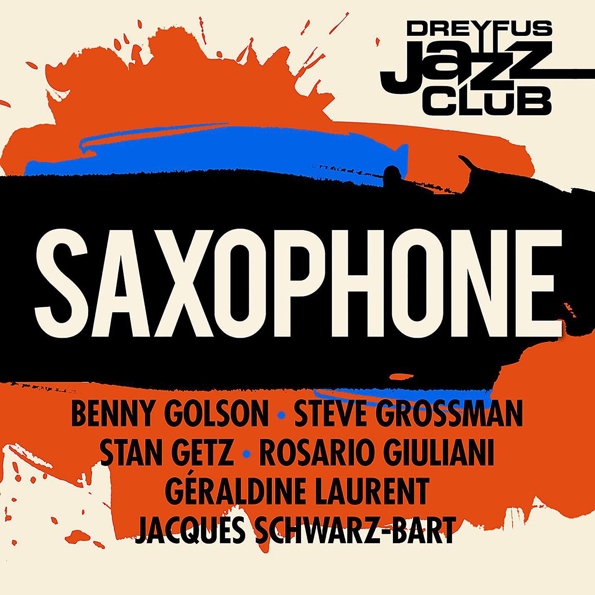 Постер альбома Dreyfus Jazz Club: Saxophone