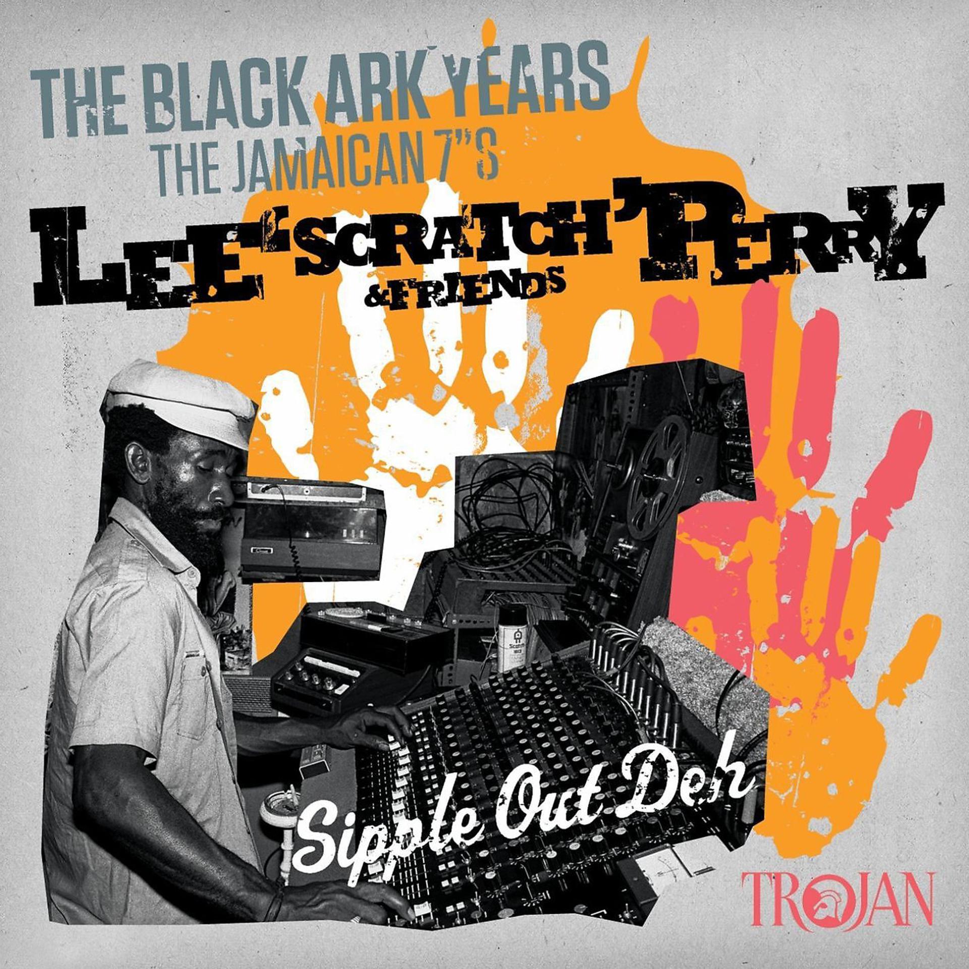 Постер альбома Lee ''Scratch'' Perry & Friends - The Black Ark Years (The Jamaican 7"s)