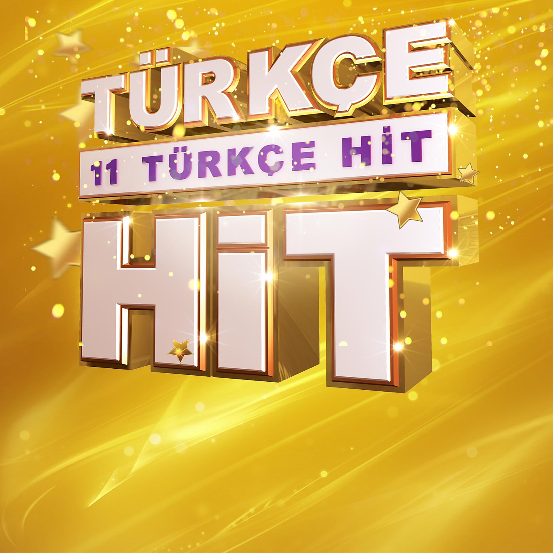 Постер альбома 11 Türkçe Hit
