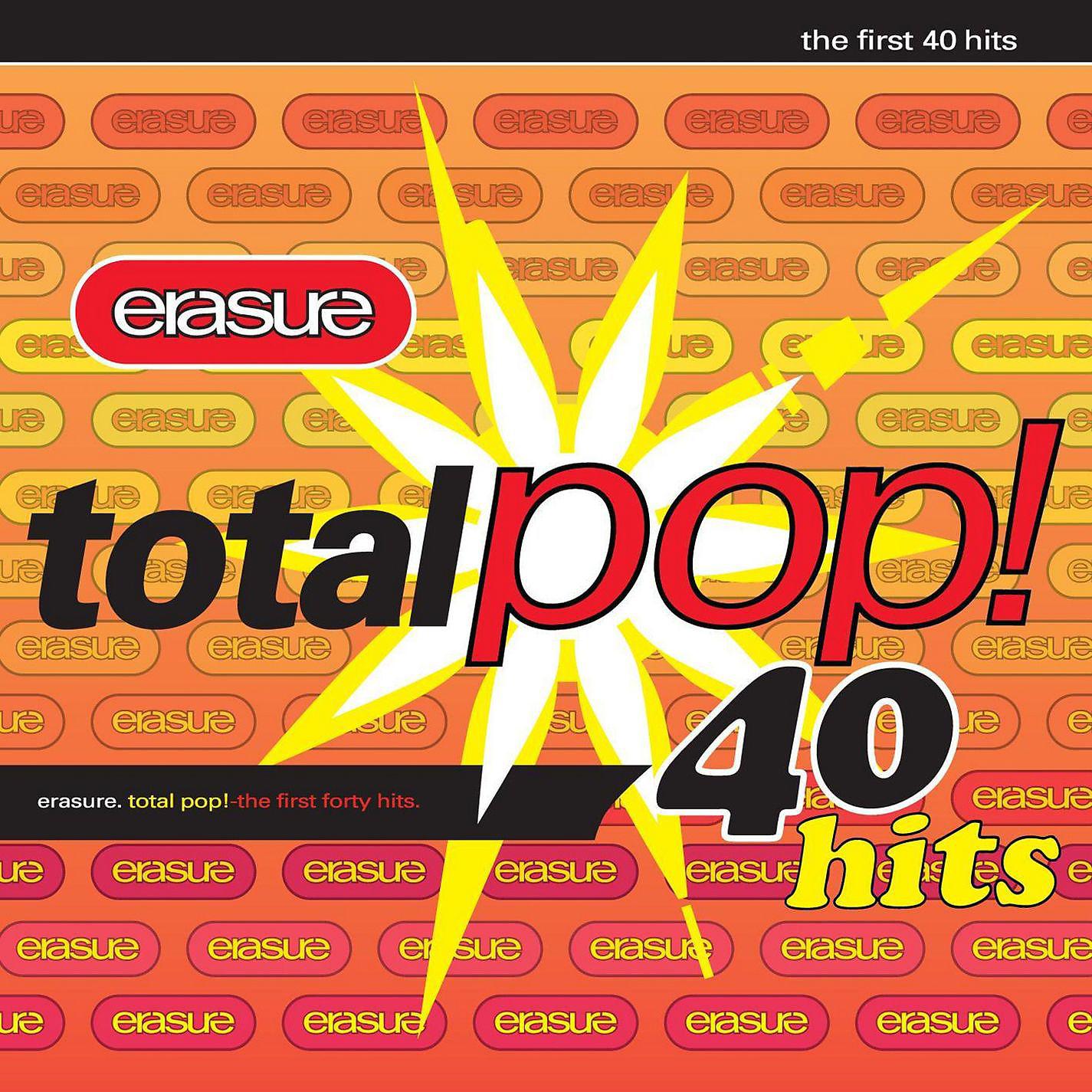 Постер альбома Total Pop! - The First 40 Hits (Deluxe Edition) [Remastered]