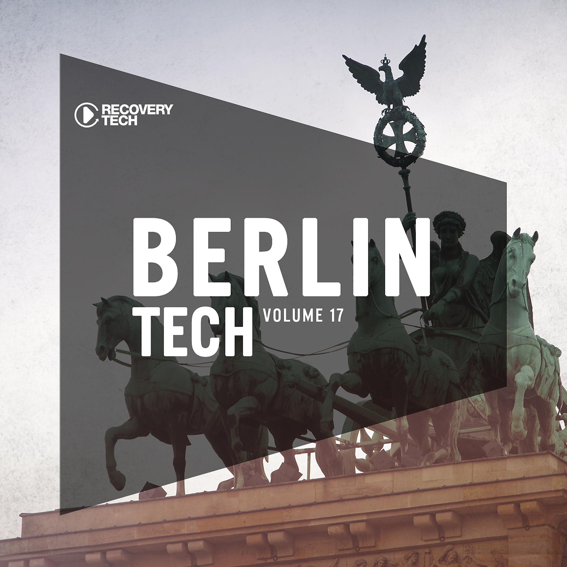 Постер альбома Berlin Tech, Vol. 17
