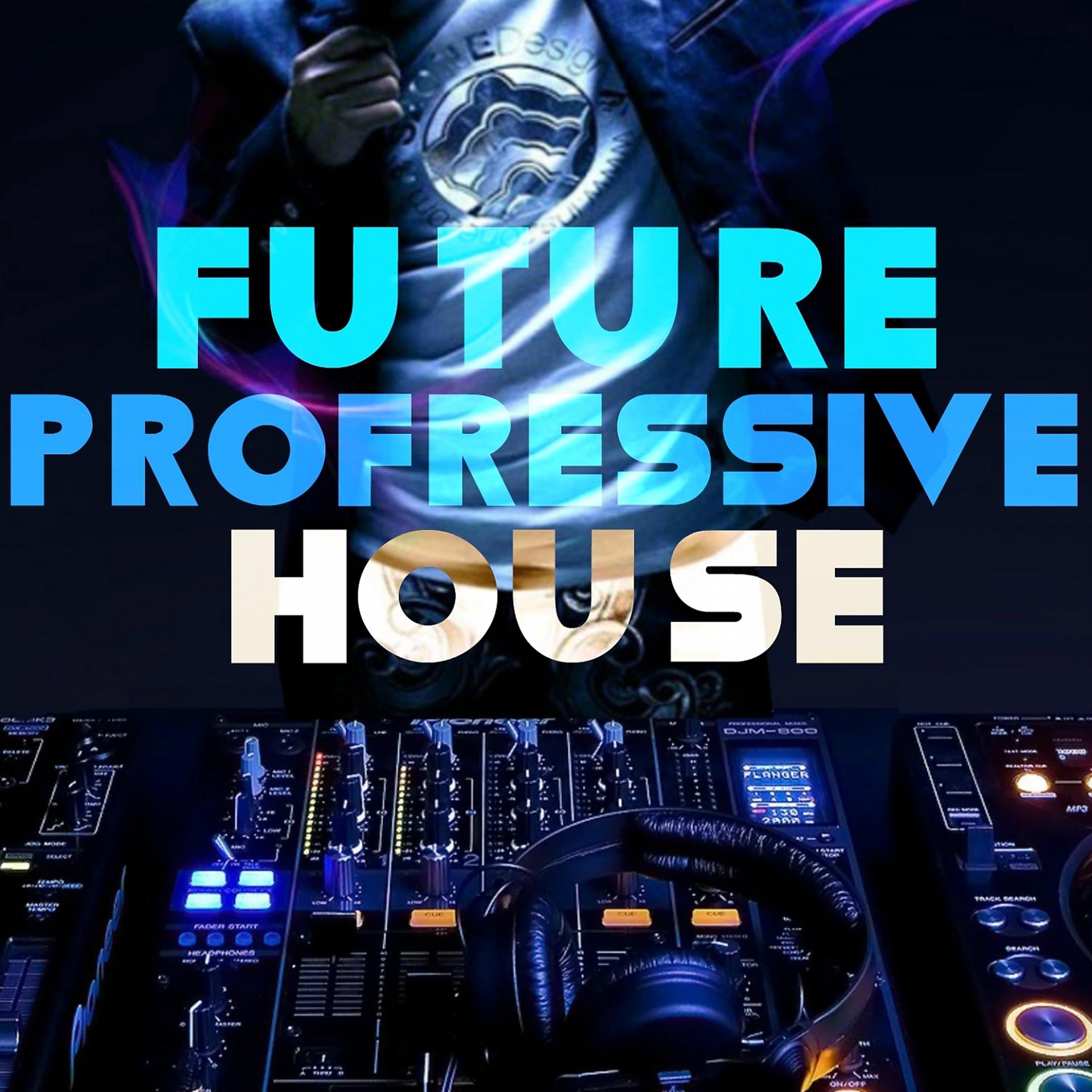 Постер альбома Future Progressive House