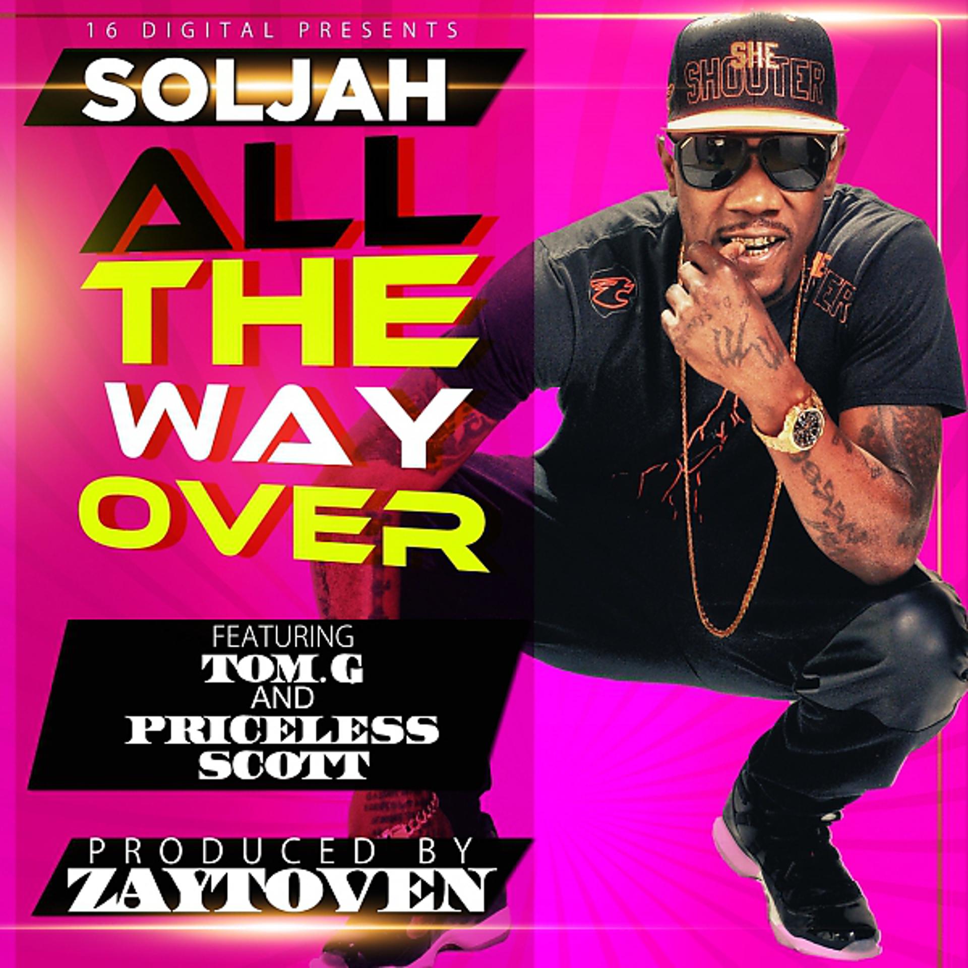 Постер альбома All The Way Over (feat. Tom G, Priceless Scott & Zaytoven)