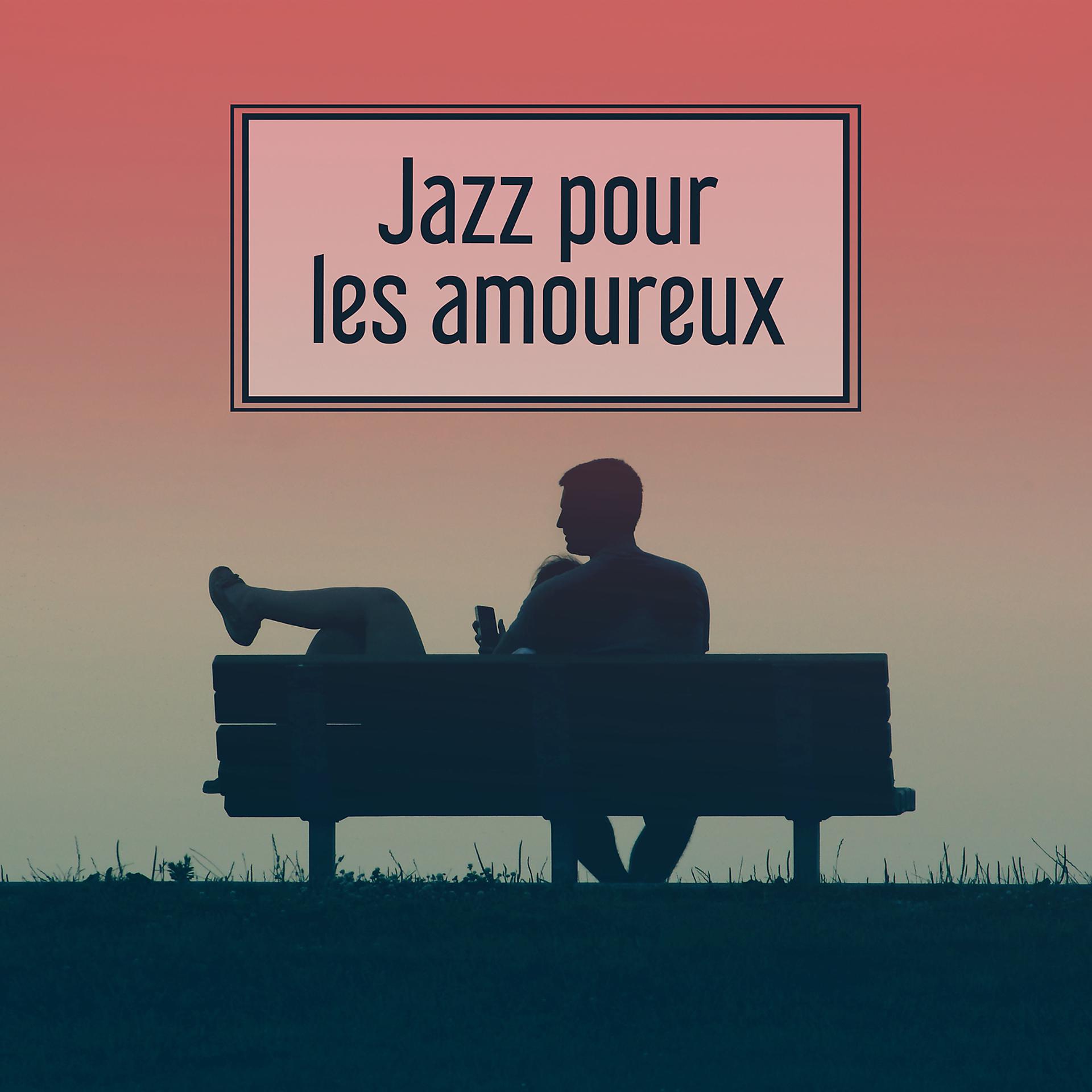 Постер альбома Jazz pour les amoureux – Restaurant musique romantique, Musique de détente, Cool jazz, Classique musique de jazz