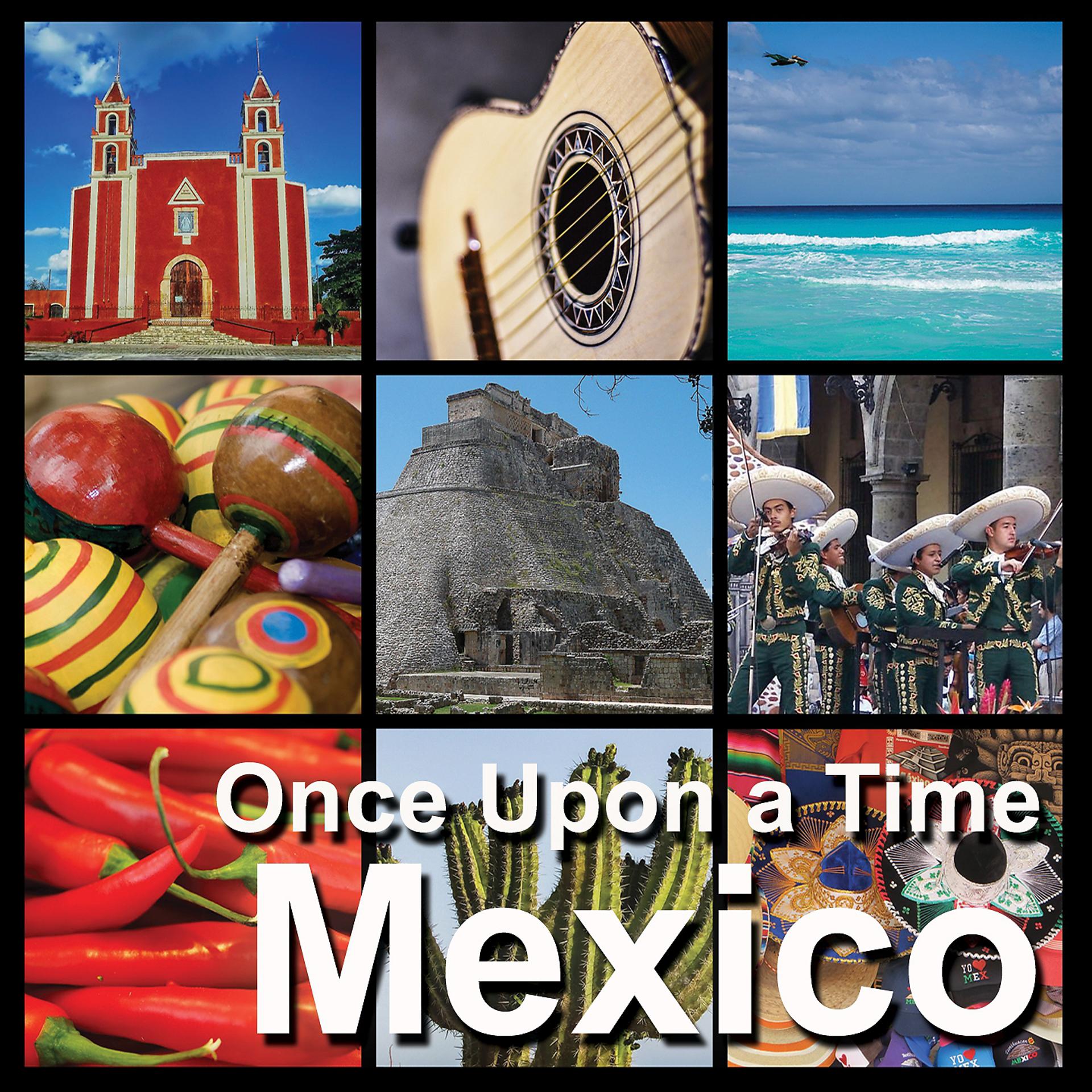 Постер альбома Mexico | Once Upon a Time
