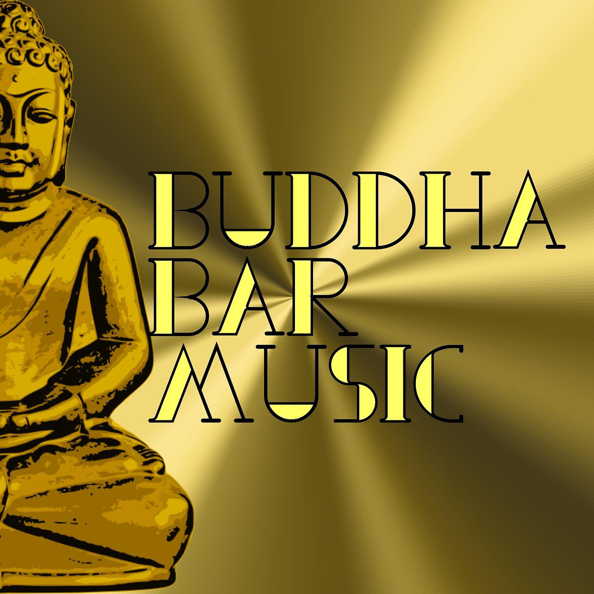 Постер альбома Buddha Bar Music