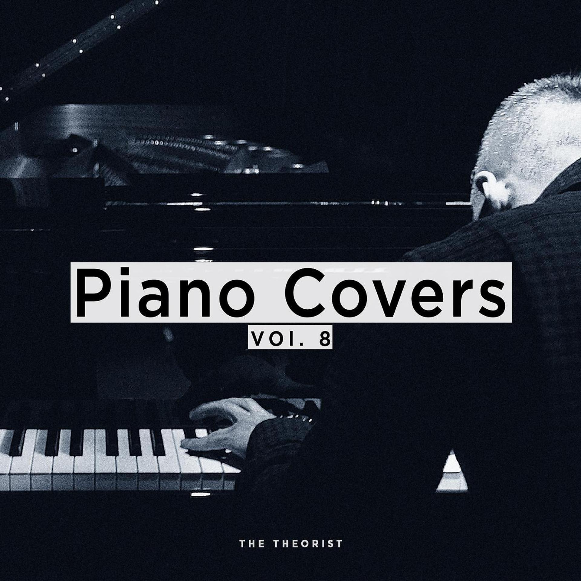 Постер альбома Piano Covers, Vol. 8